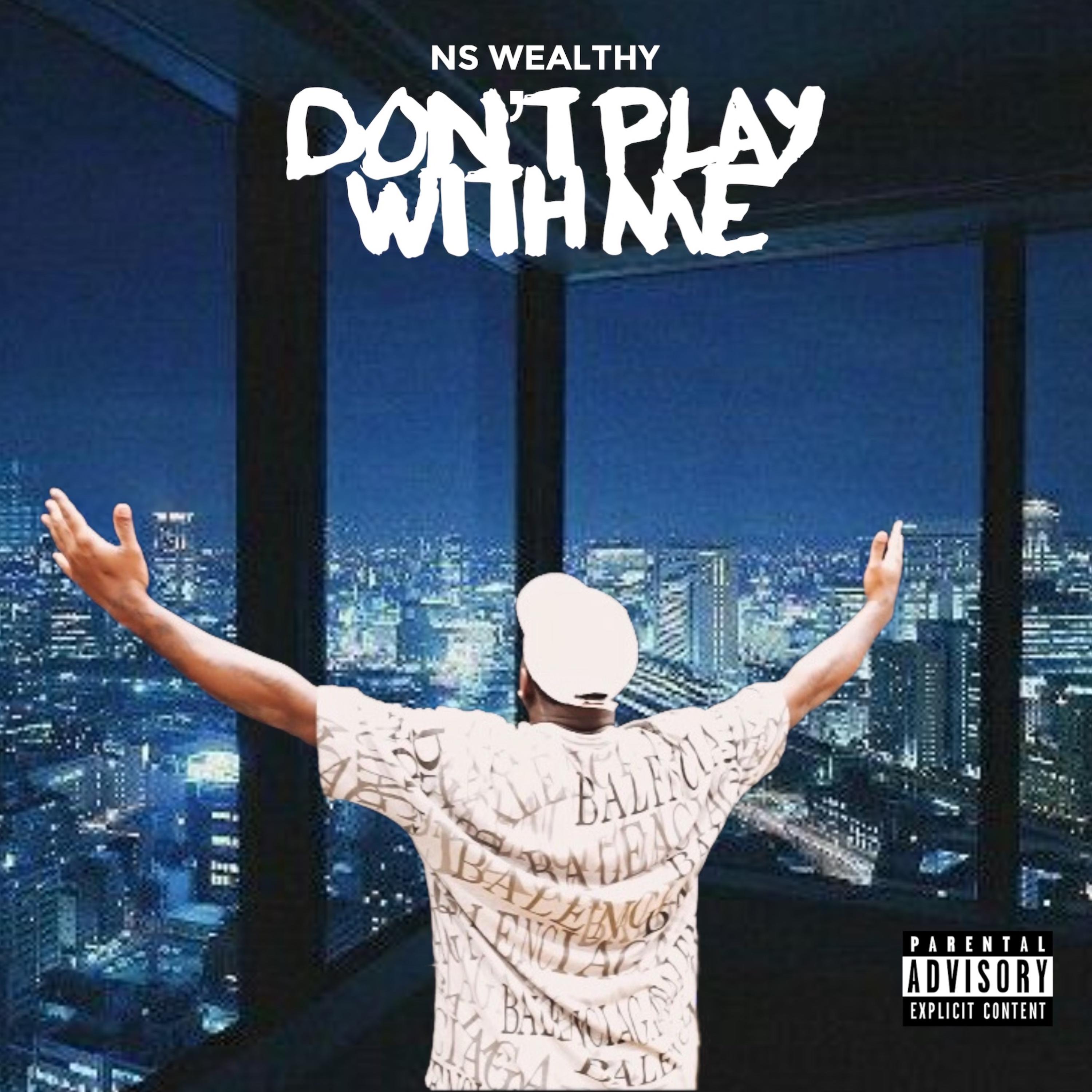 Dont Play Wit Me artwork