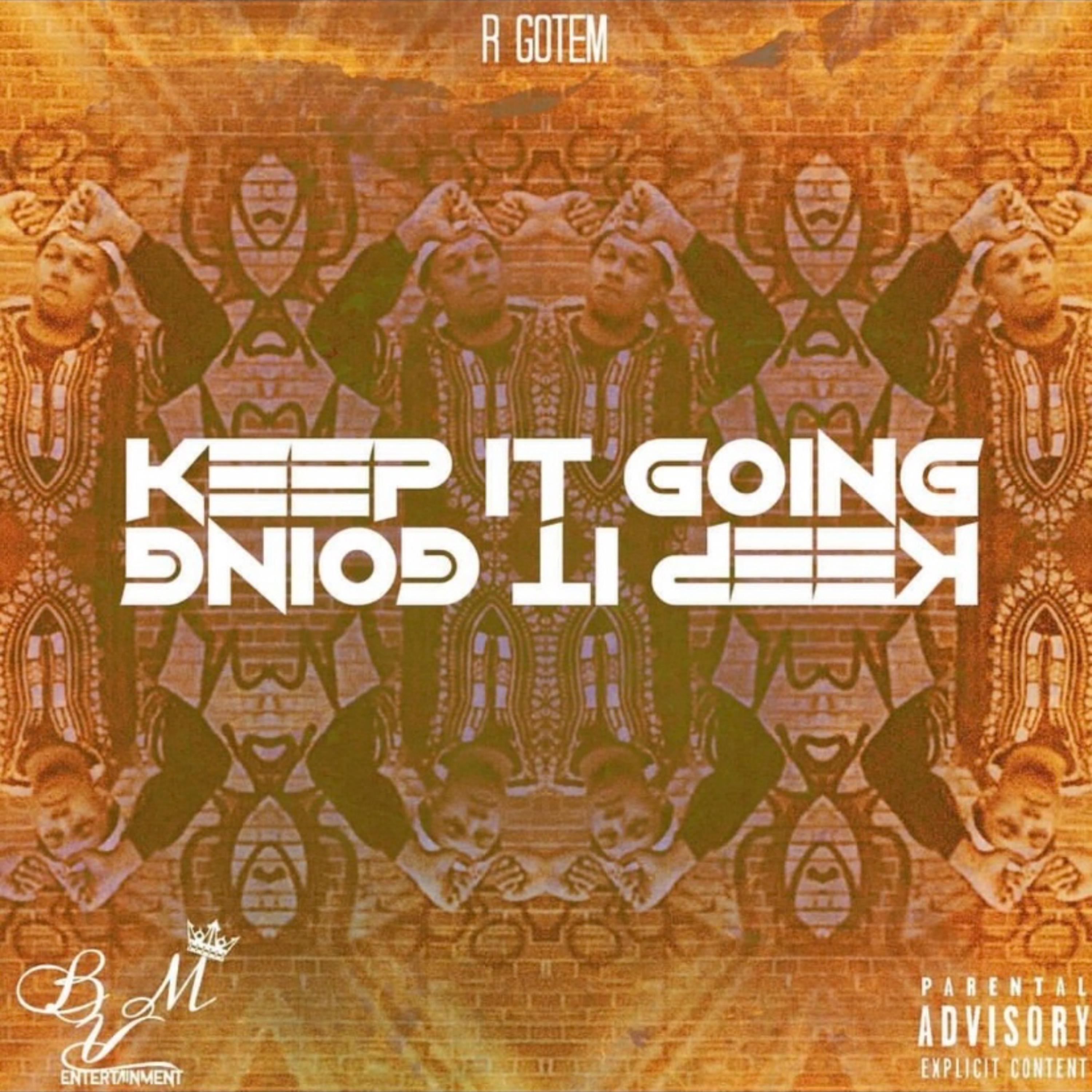 Keep It Going by R_gotem cover art