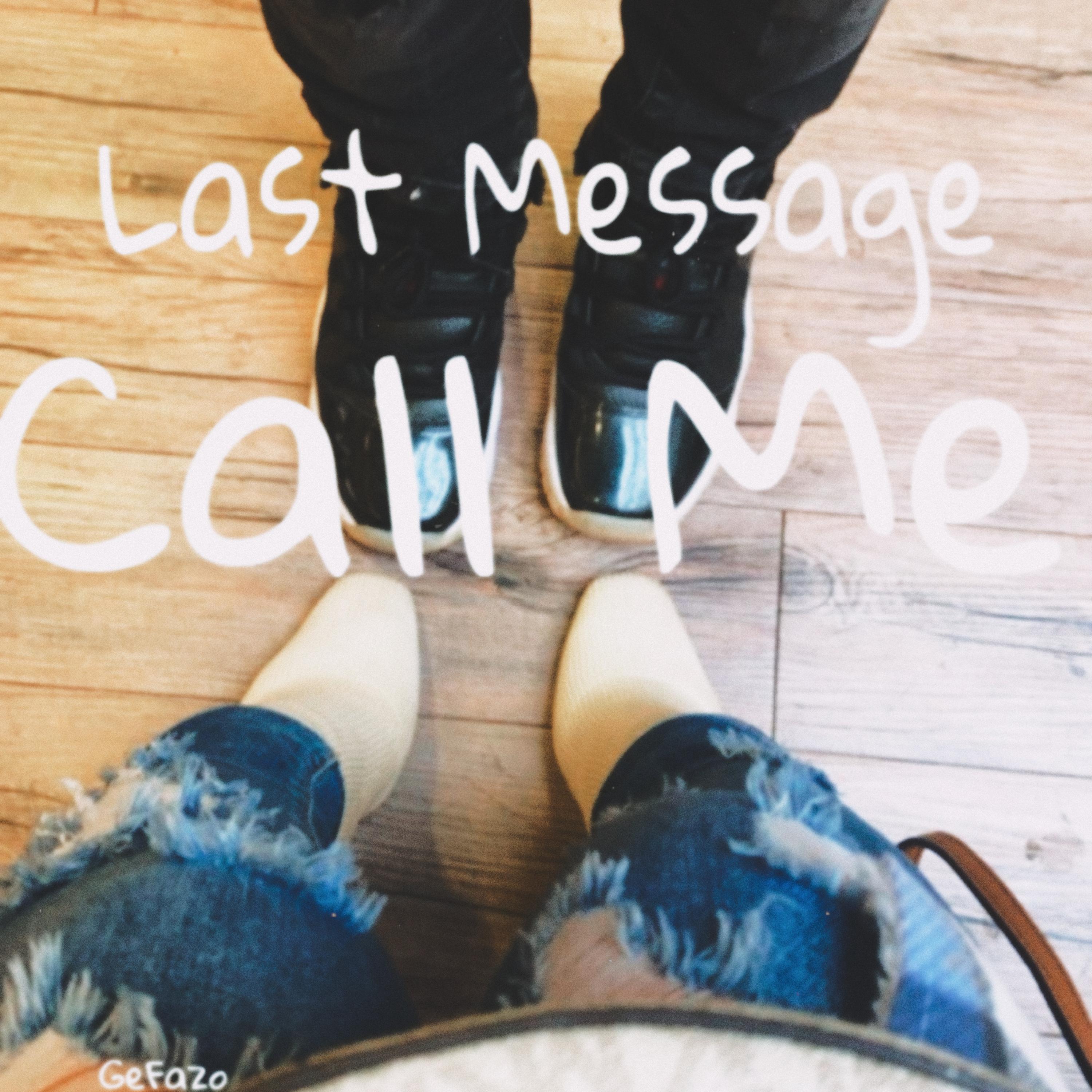 Last Message(Call Me) artwork