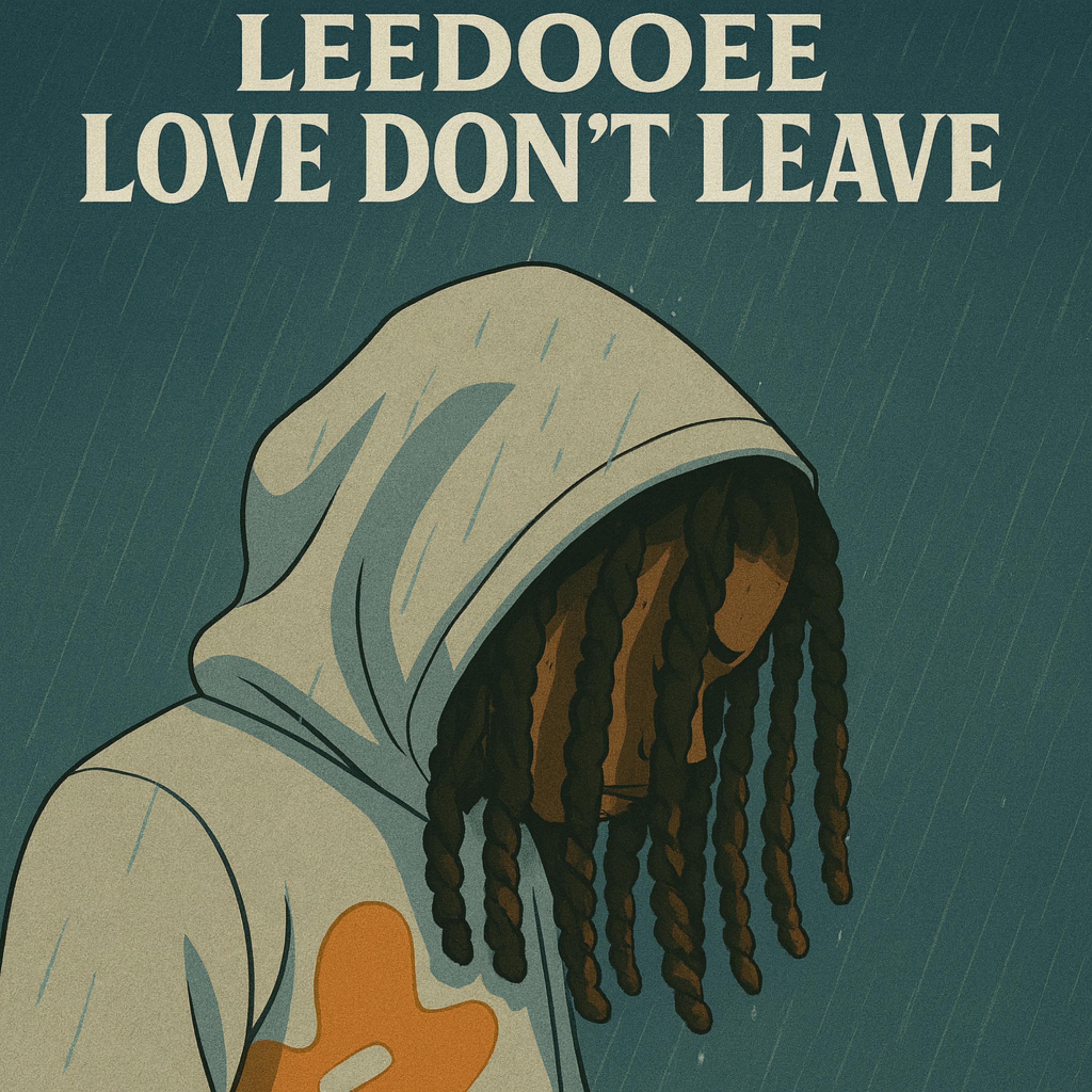 Love Don’t Leave artwork