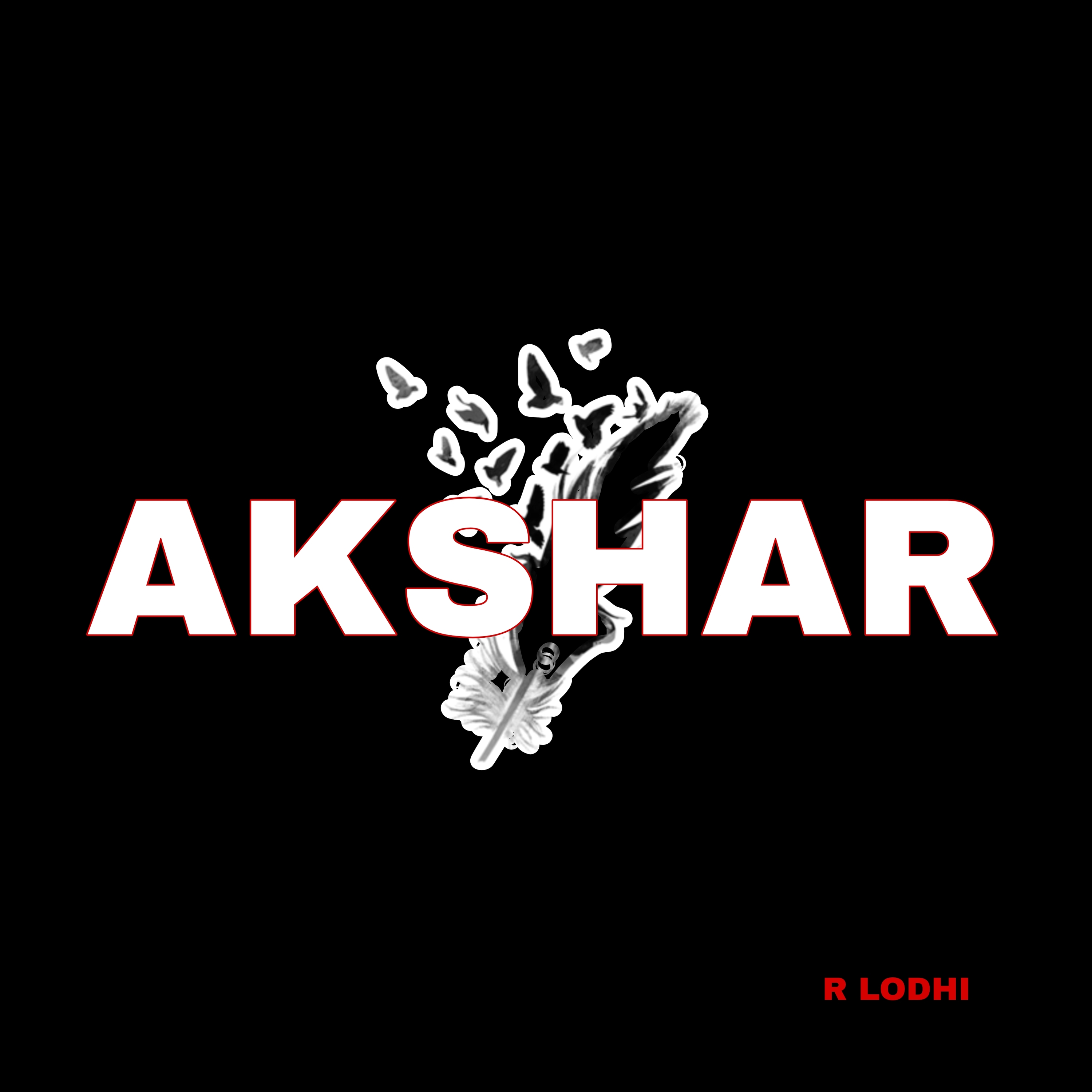 AKSHAR(Hindi Rap) by R Lodhi cover art