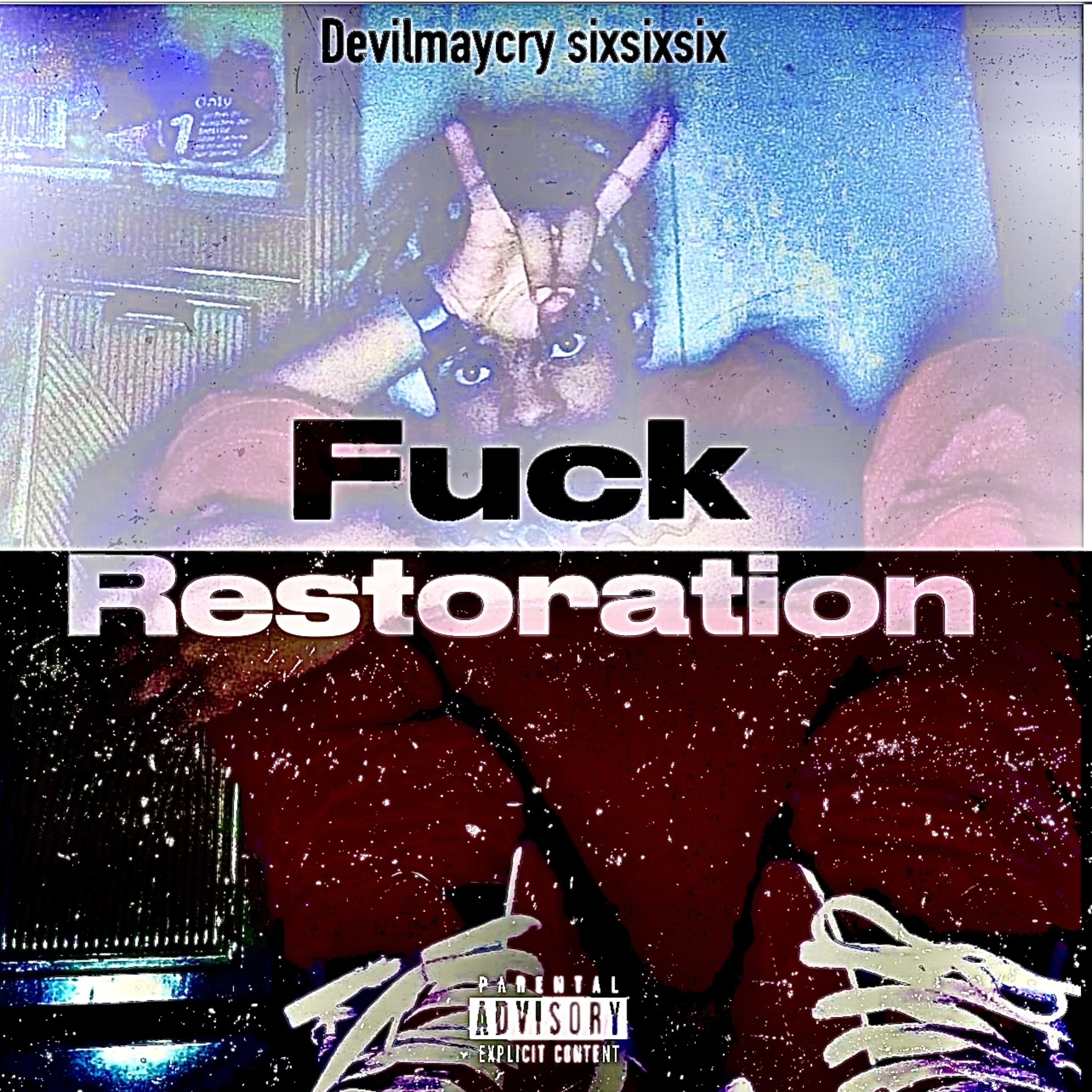 Fuck Restoration artwork