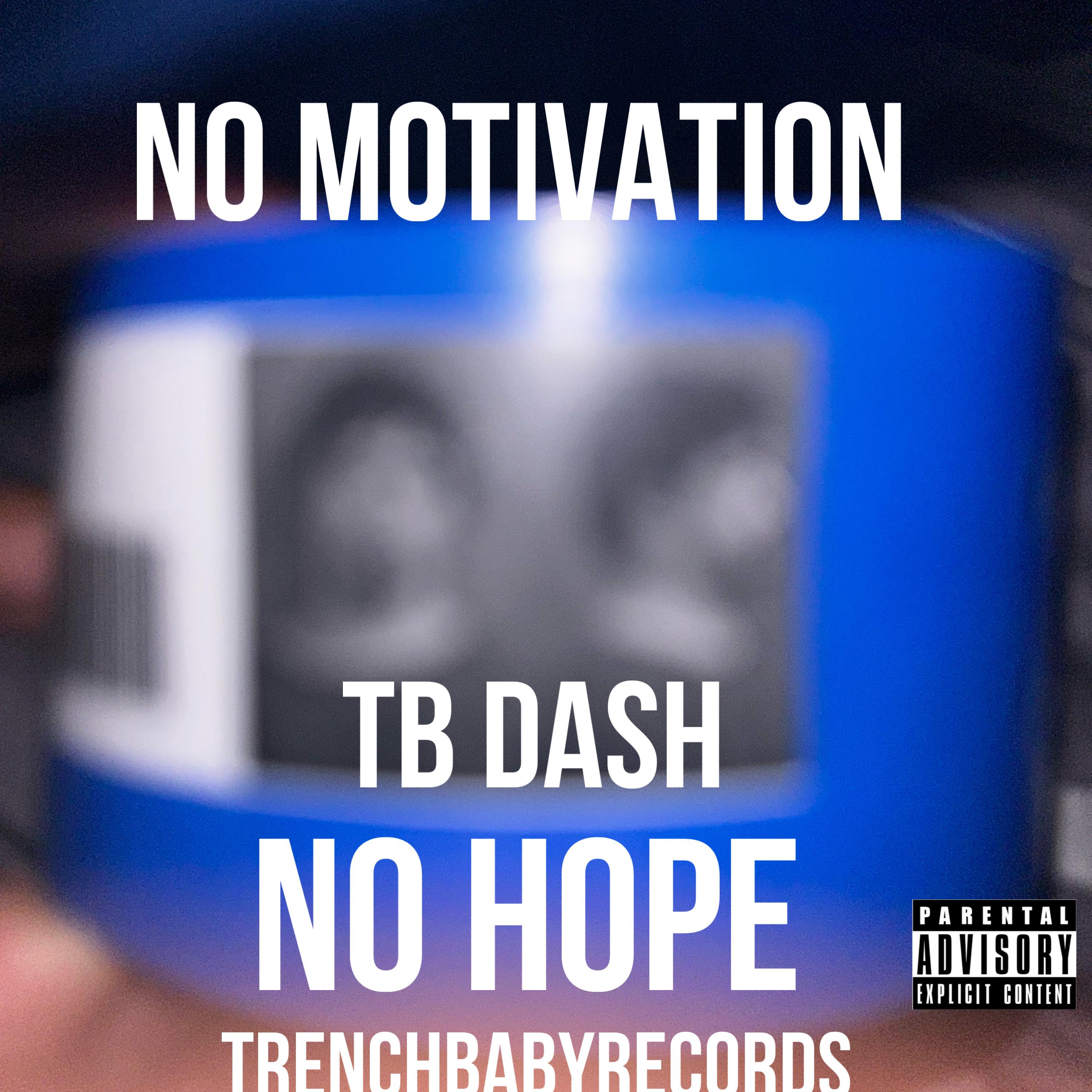 NO Motivation NO Hope artwork