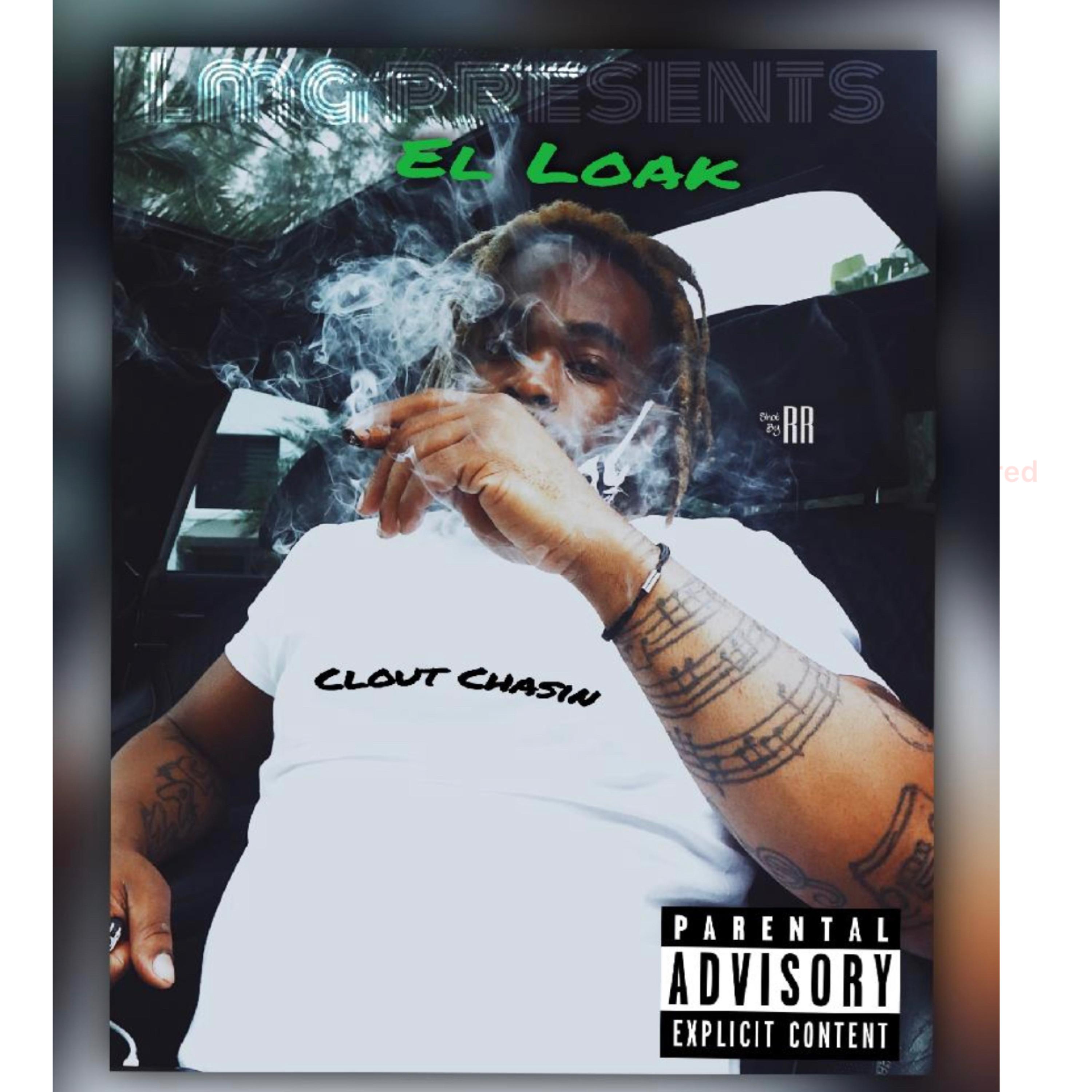 Clout chasin by CFN Loak cover art