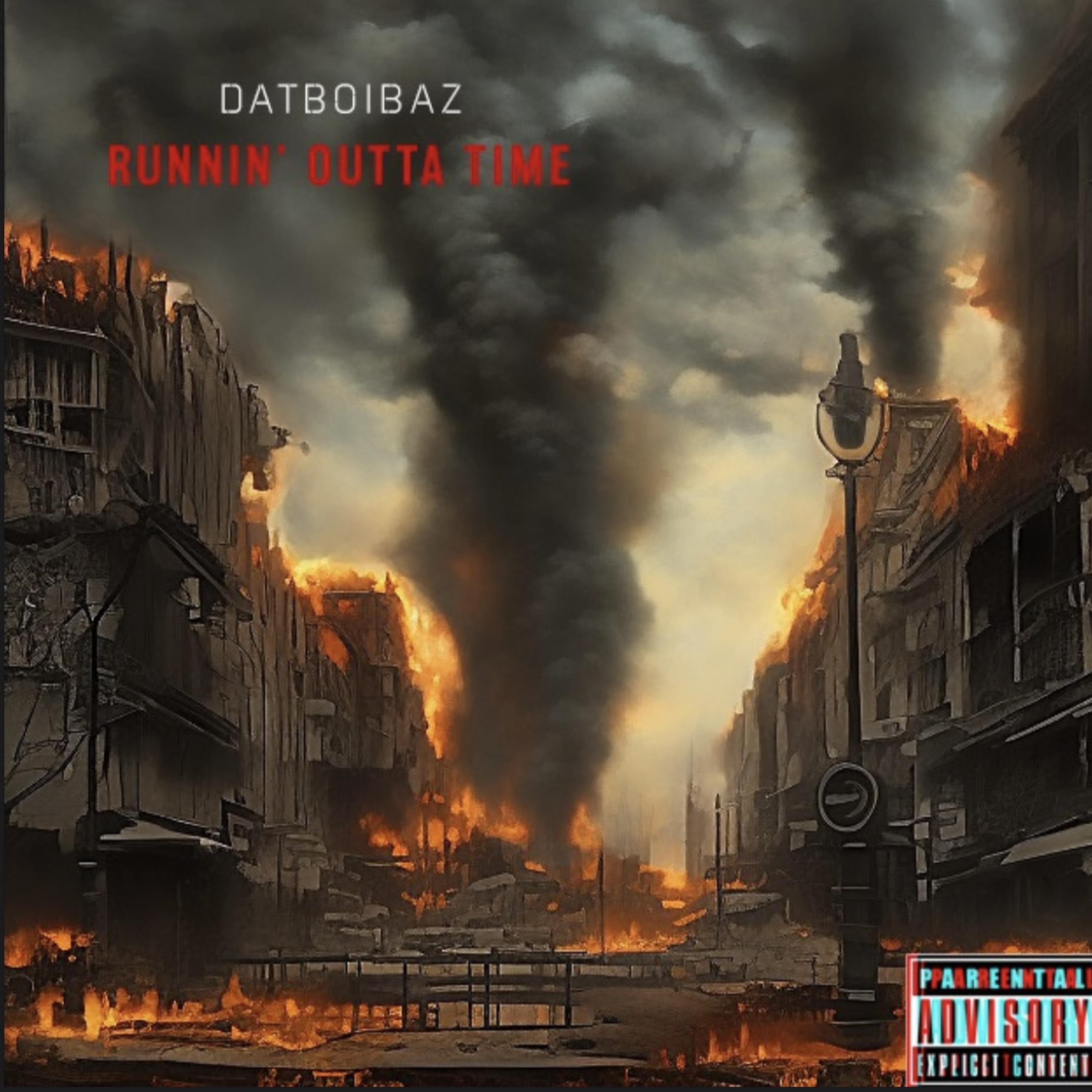 Runnin' Outta Time by DatBoiBaz cover art