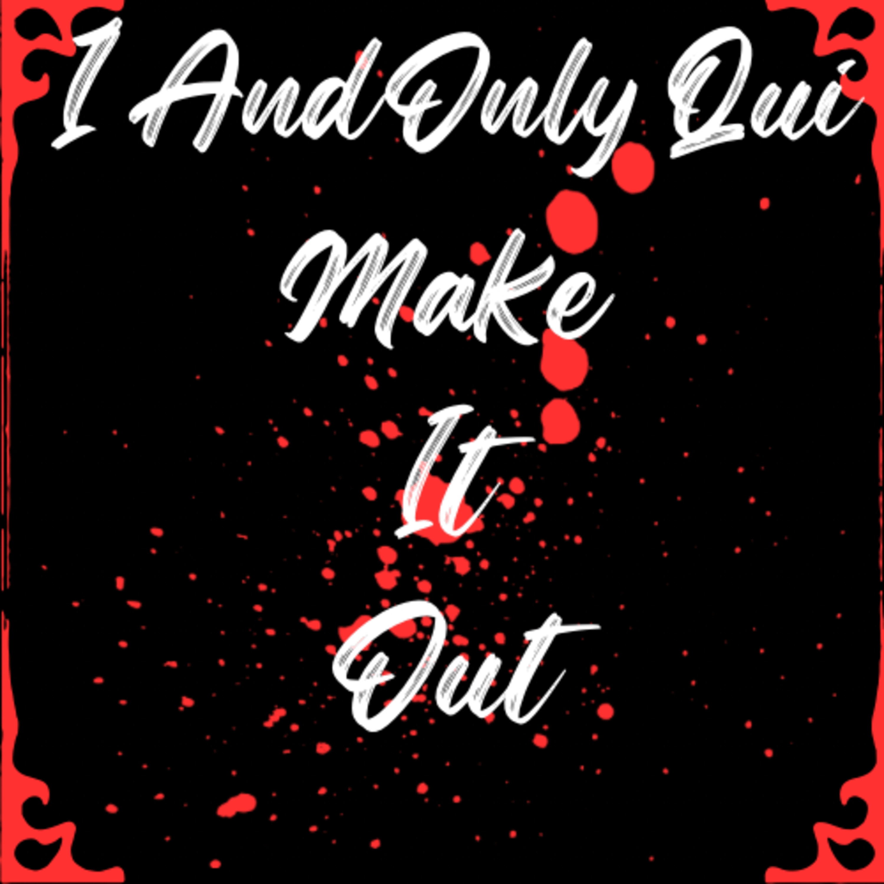 Make It Out artwork