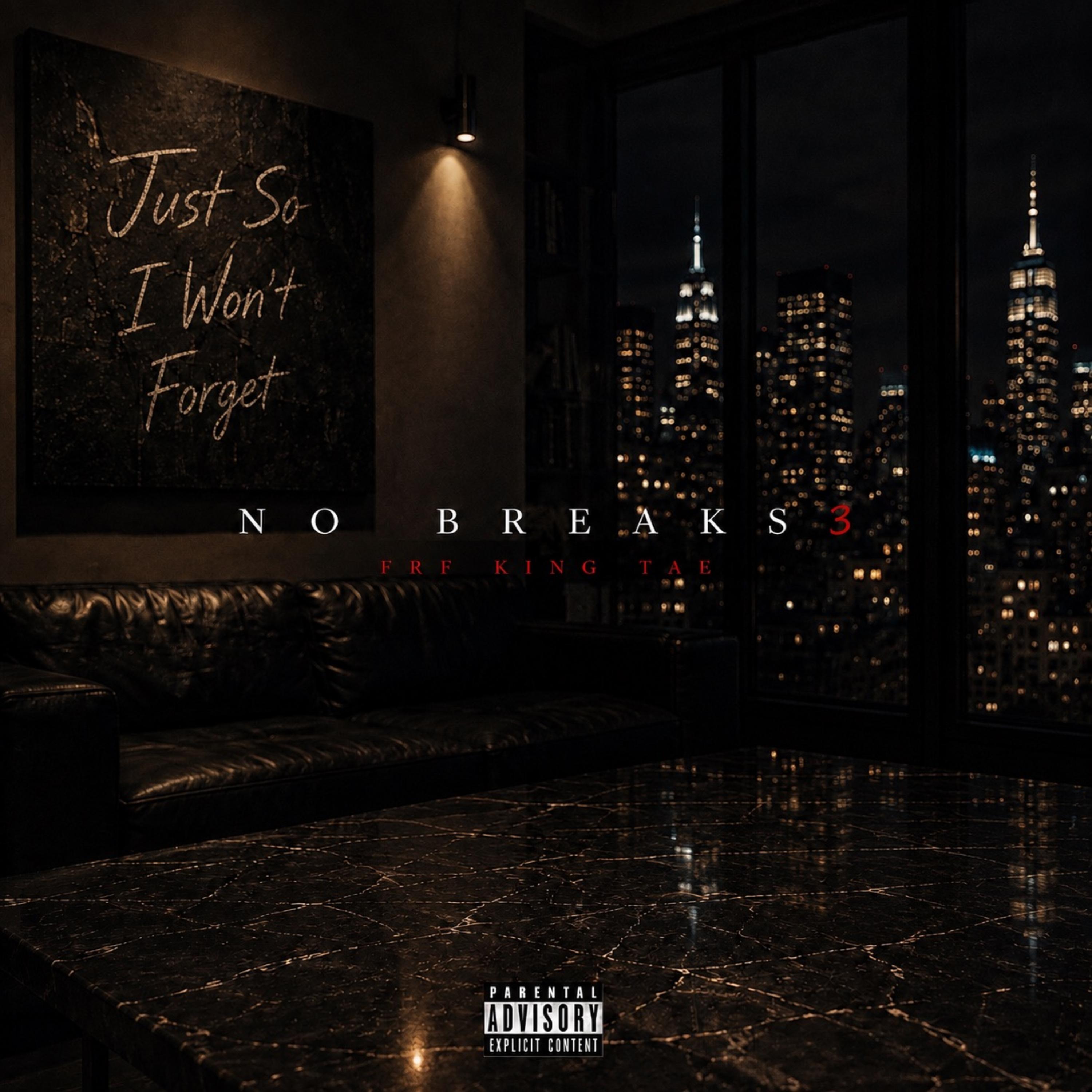 No Breaks 3 by FRF King Tae cover art