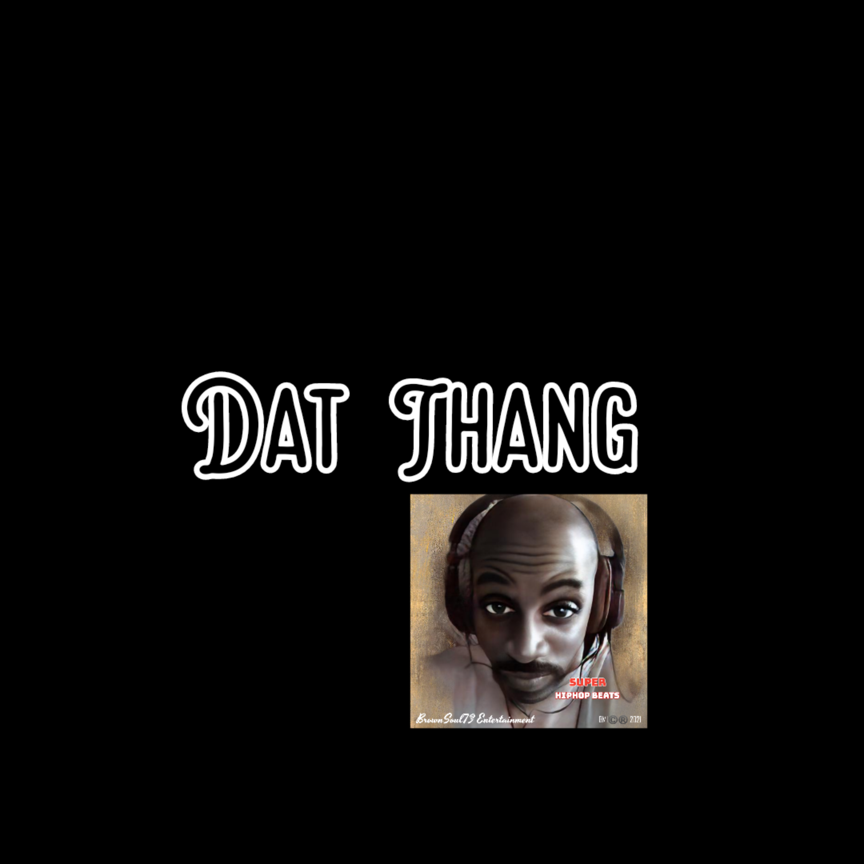 Dat Thang artwork
