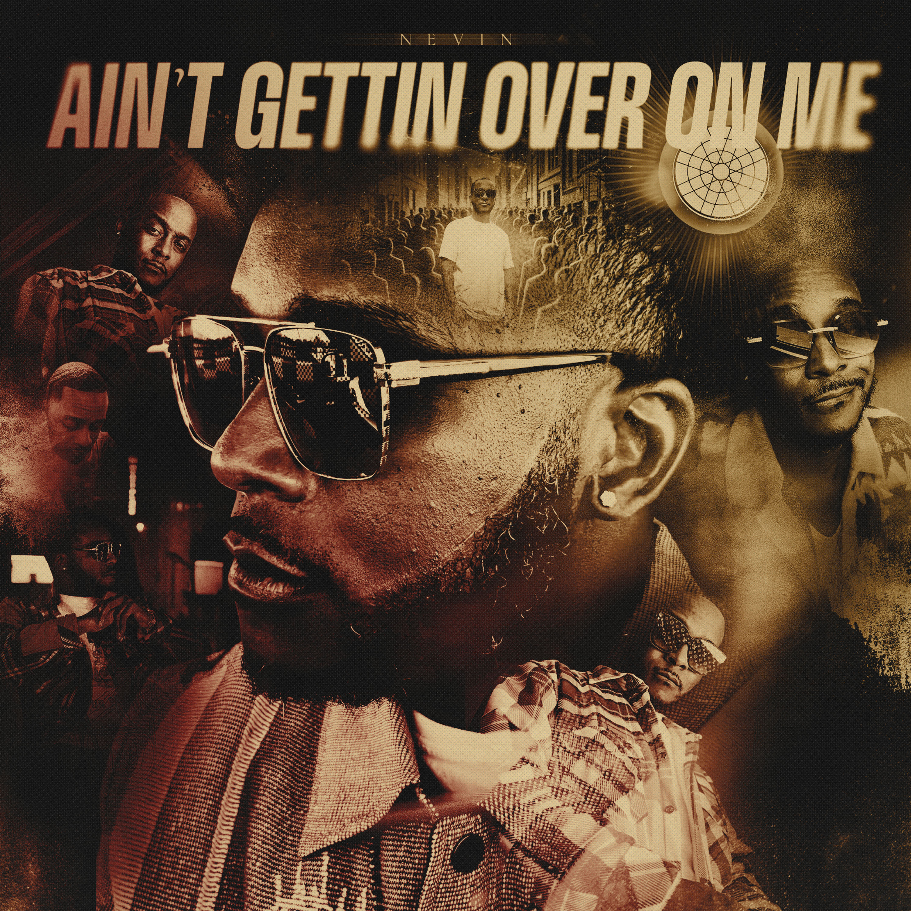 Ain't Gettin Over On Me by Nevin cover art
