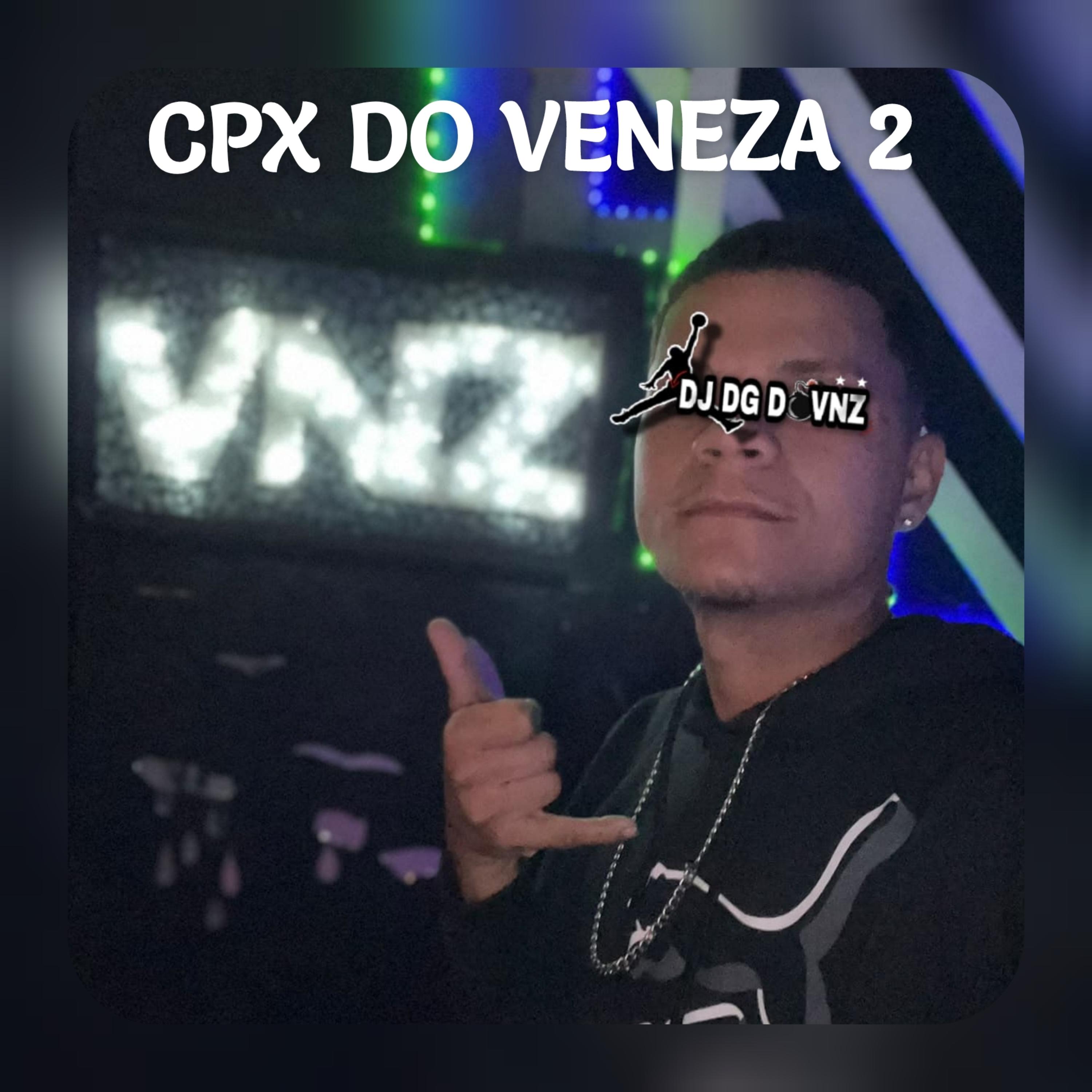 MEGA 002 PRO CPX DO VENEZA by DJ DG DO VNZ cover art