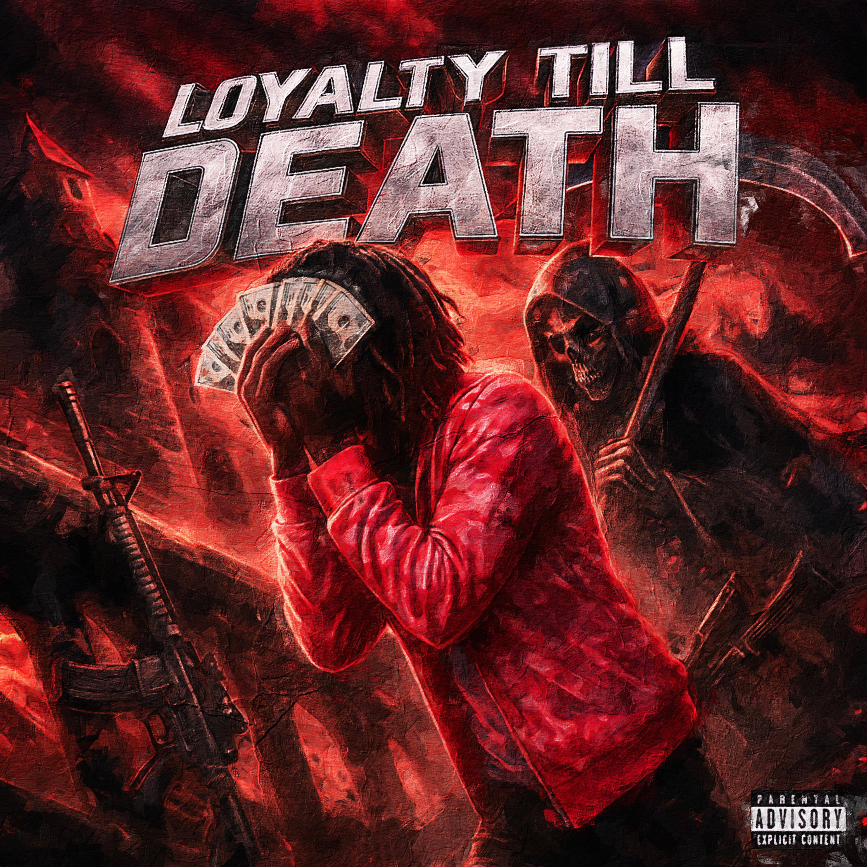 Loyalty Till Death artwork