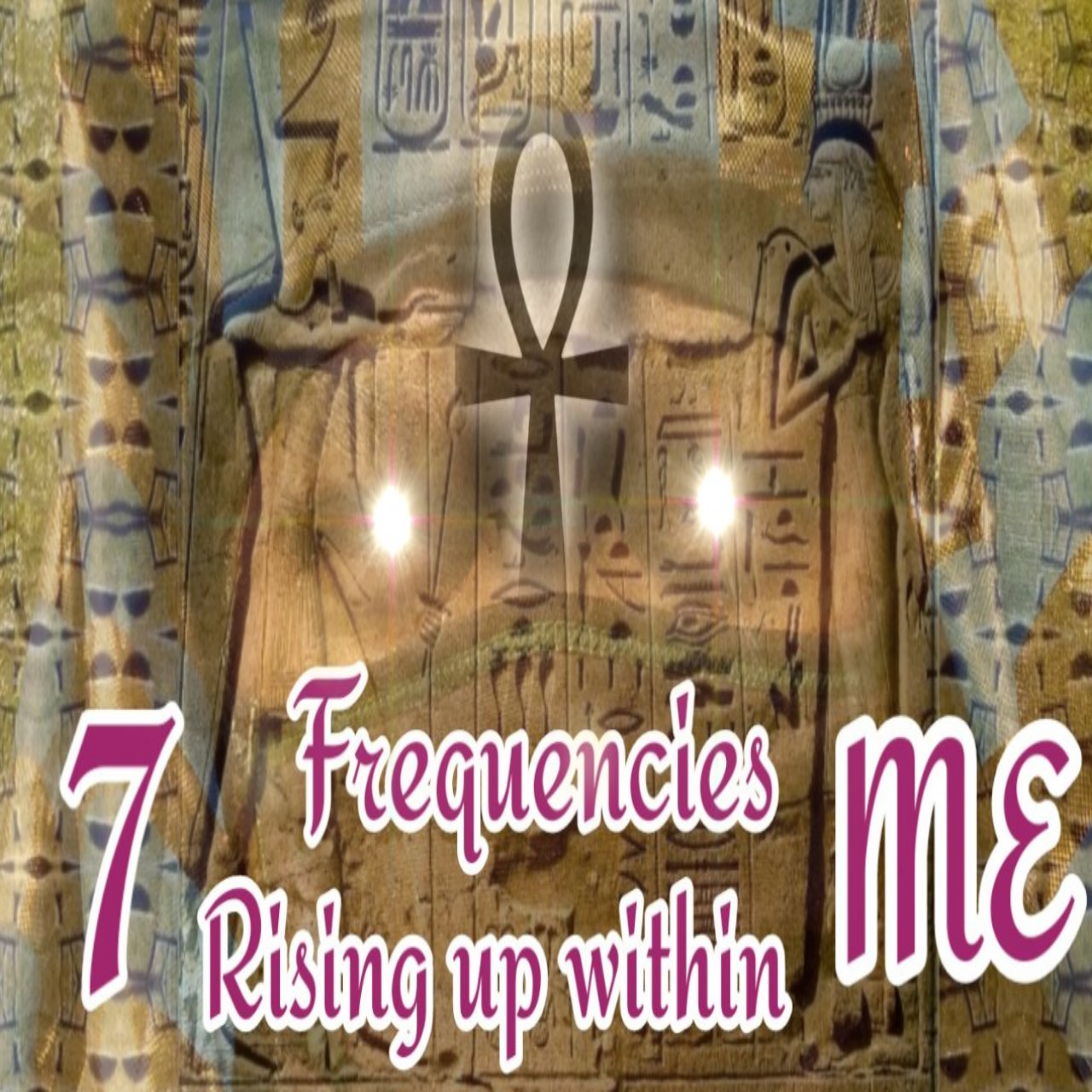 7 Frequencies Rising Up Within ME artwork