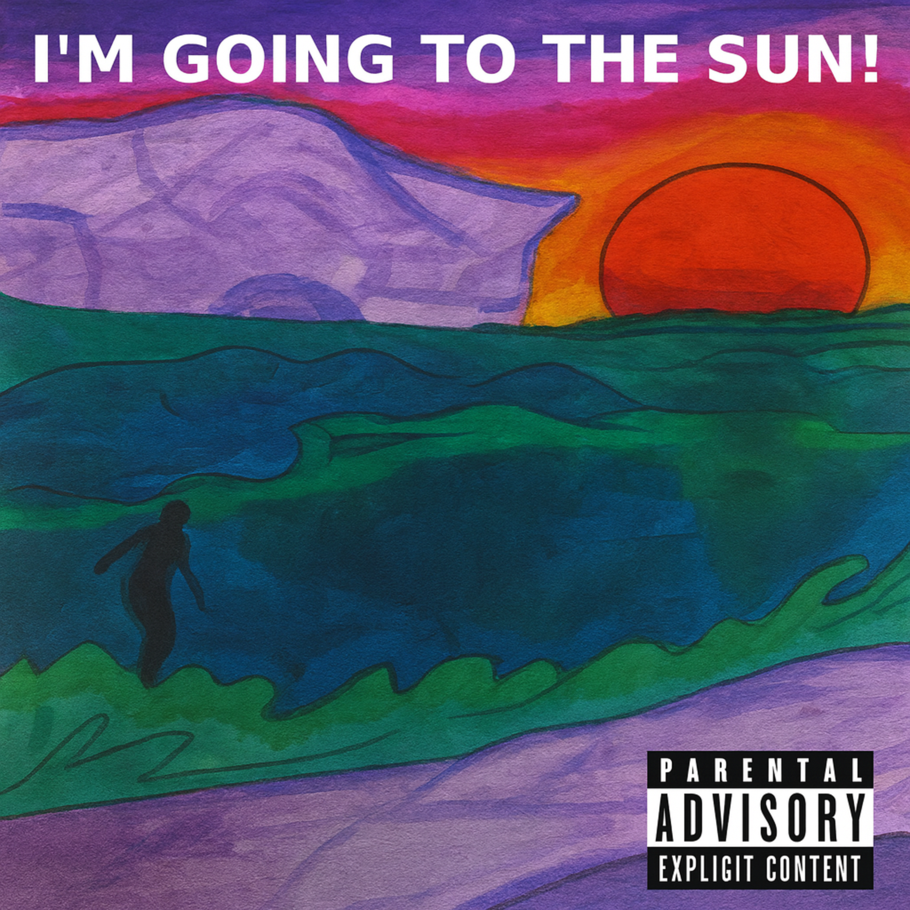 I’m Going To The Sun! by D’Entendre cover art