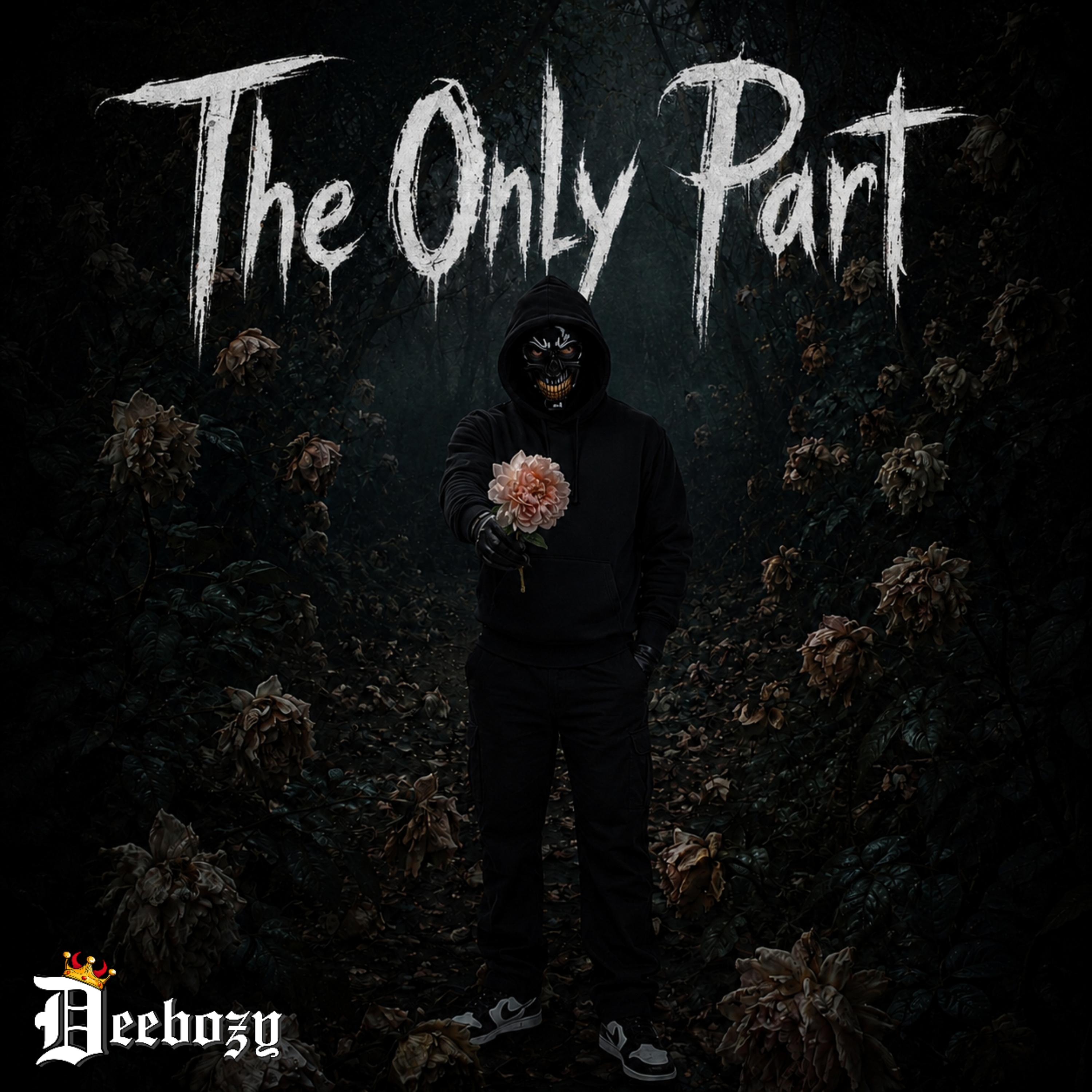 The Only Part by Deebozy cover art