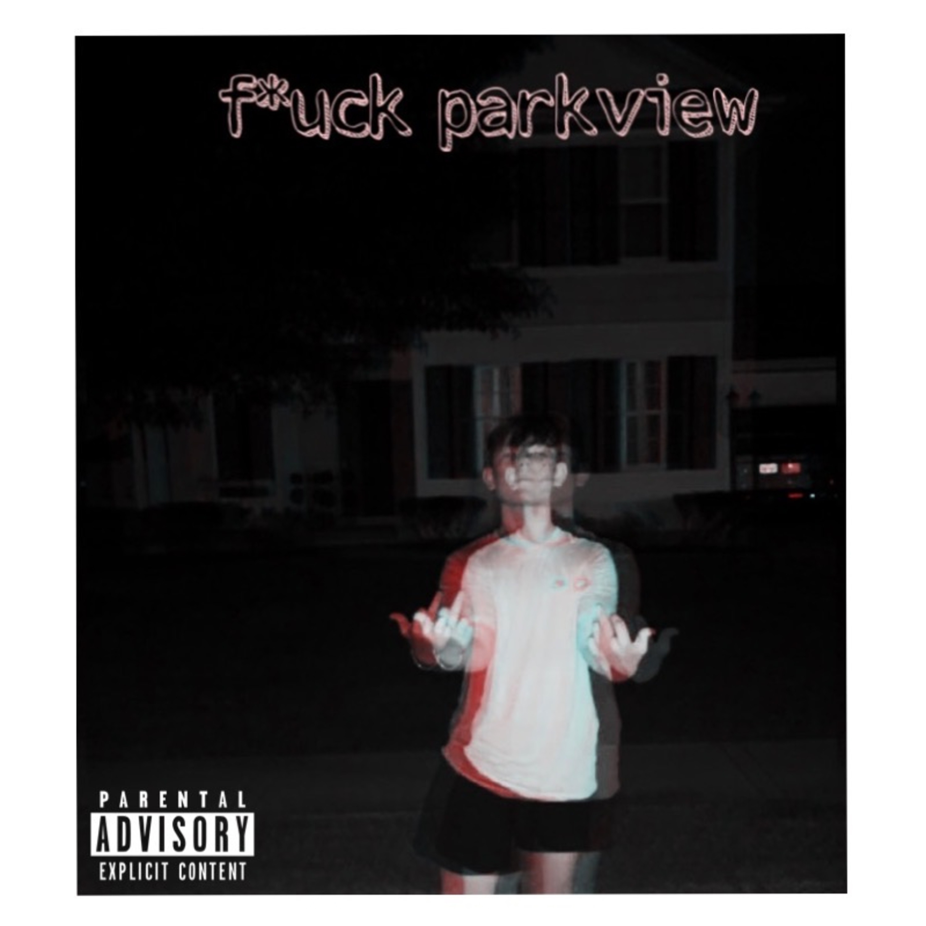 Fuck Parkview artwork
