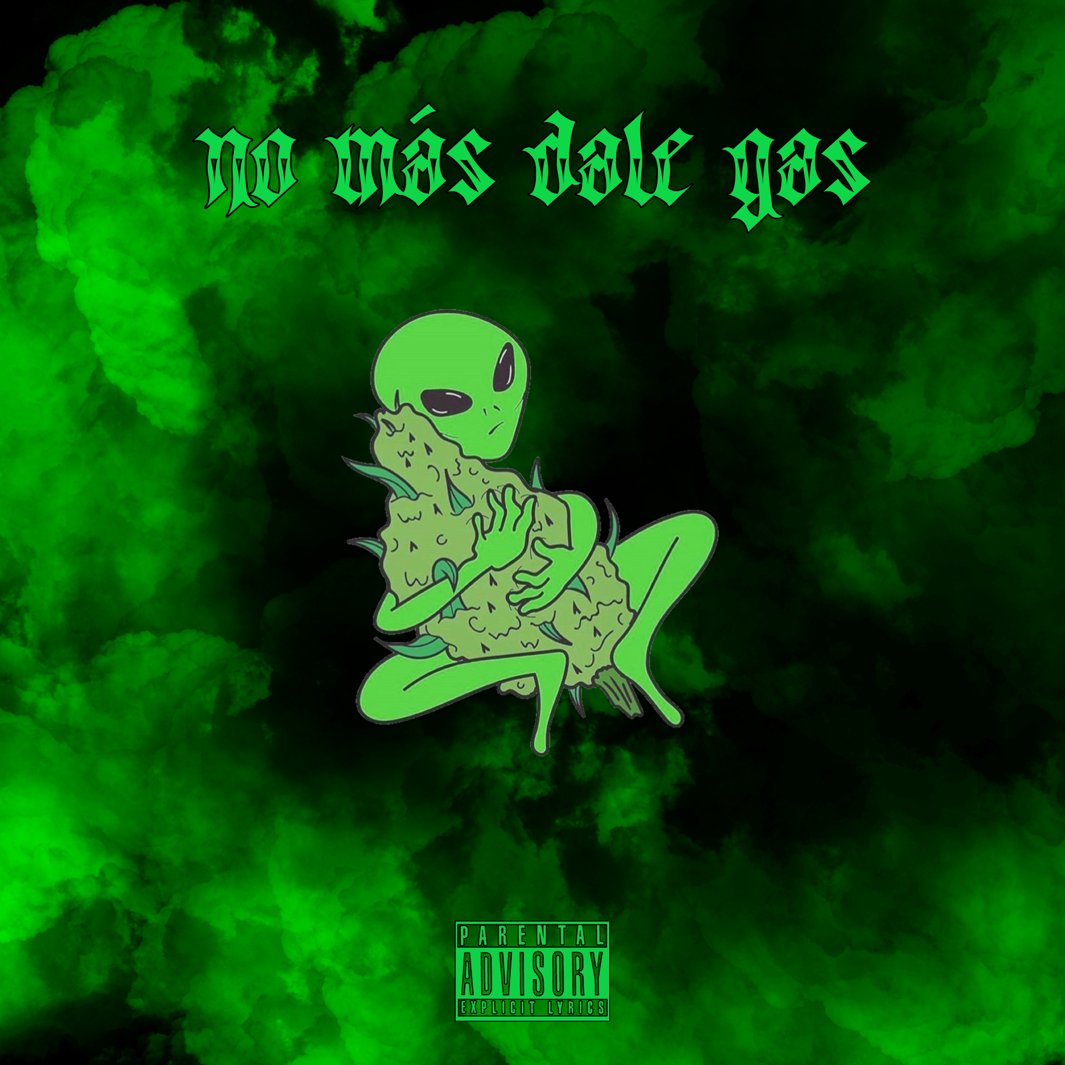 No Más Dale Gas artwork