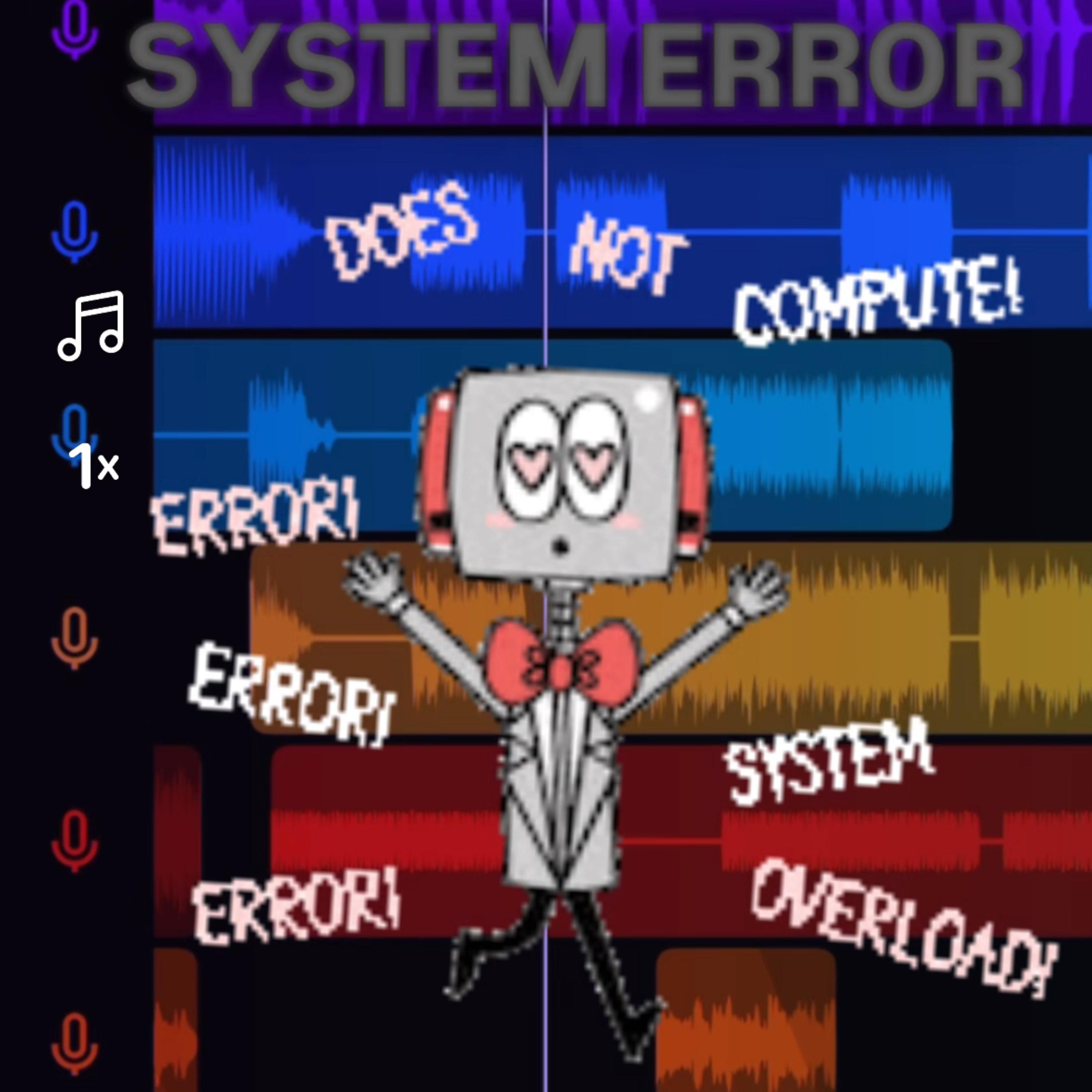 SYSTEM ERROR artwork