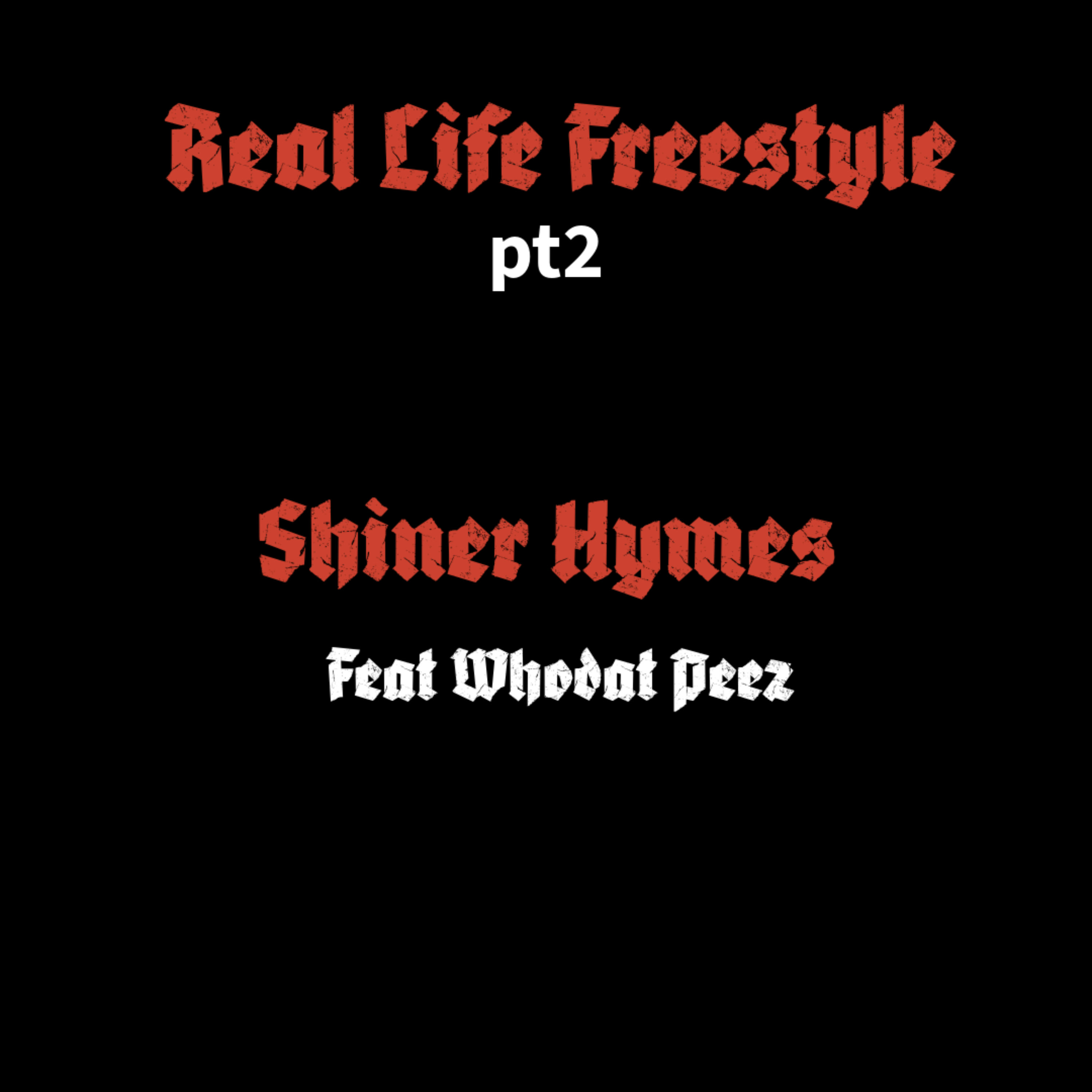 Real Life Freestyle Pt 2 artwork