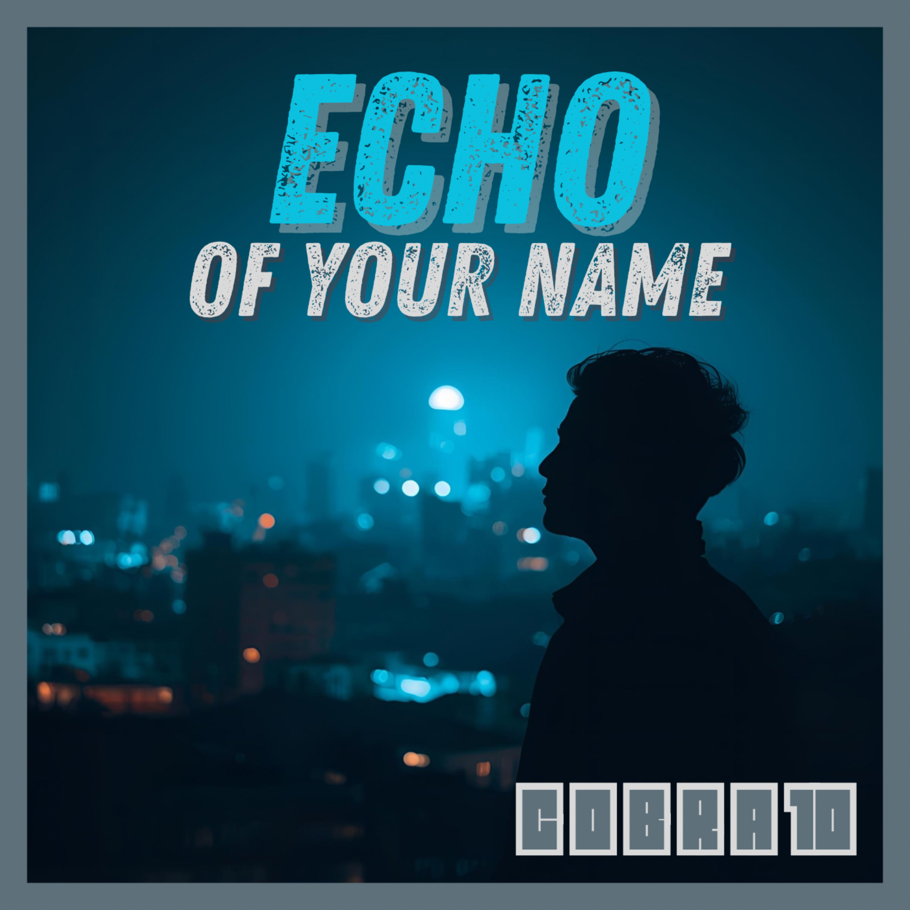 Echo Of Your Name artwork