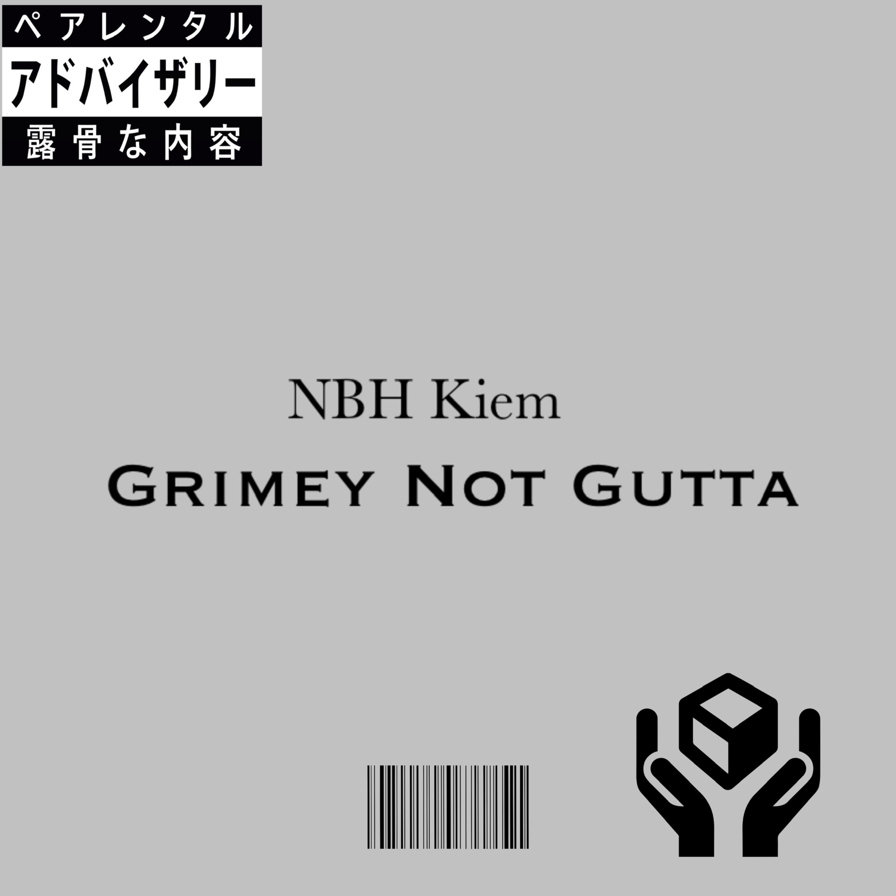 Grimey Not Gutta artwork