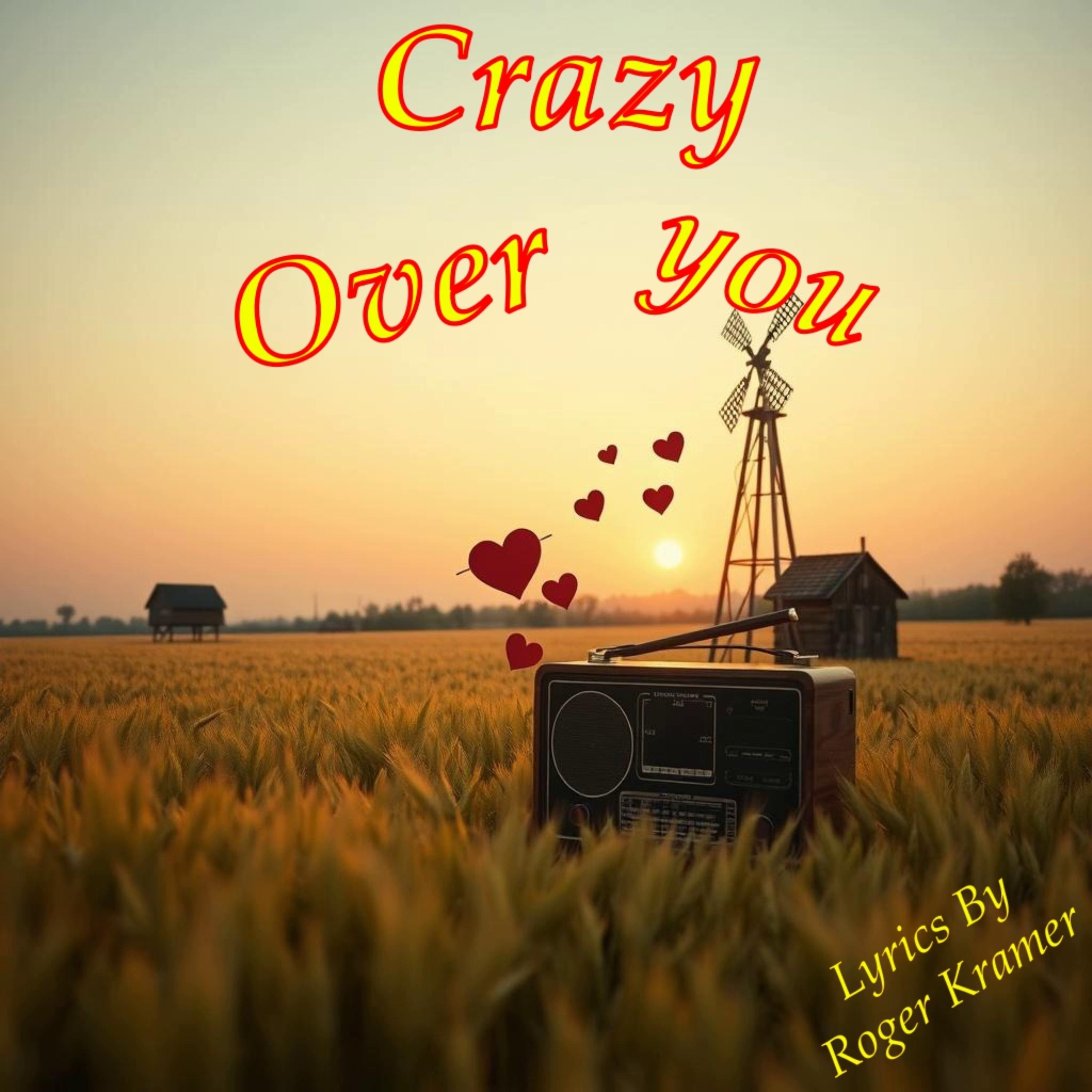 Crazy Over You by Roger Kramer cover art