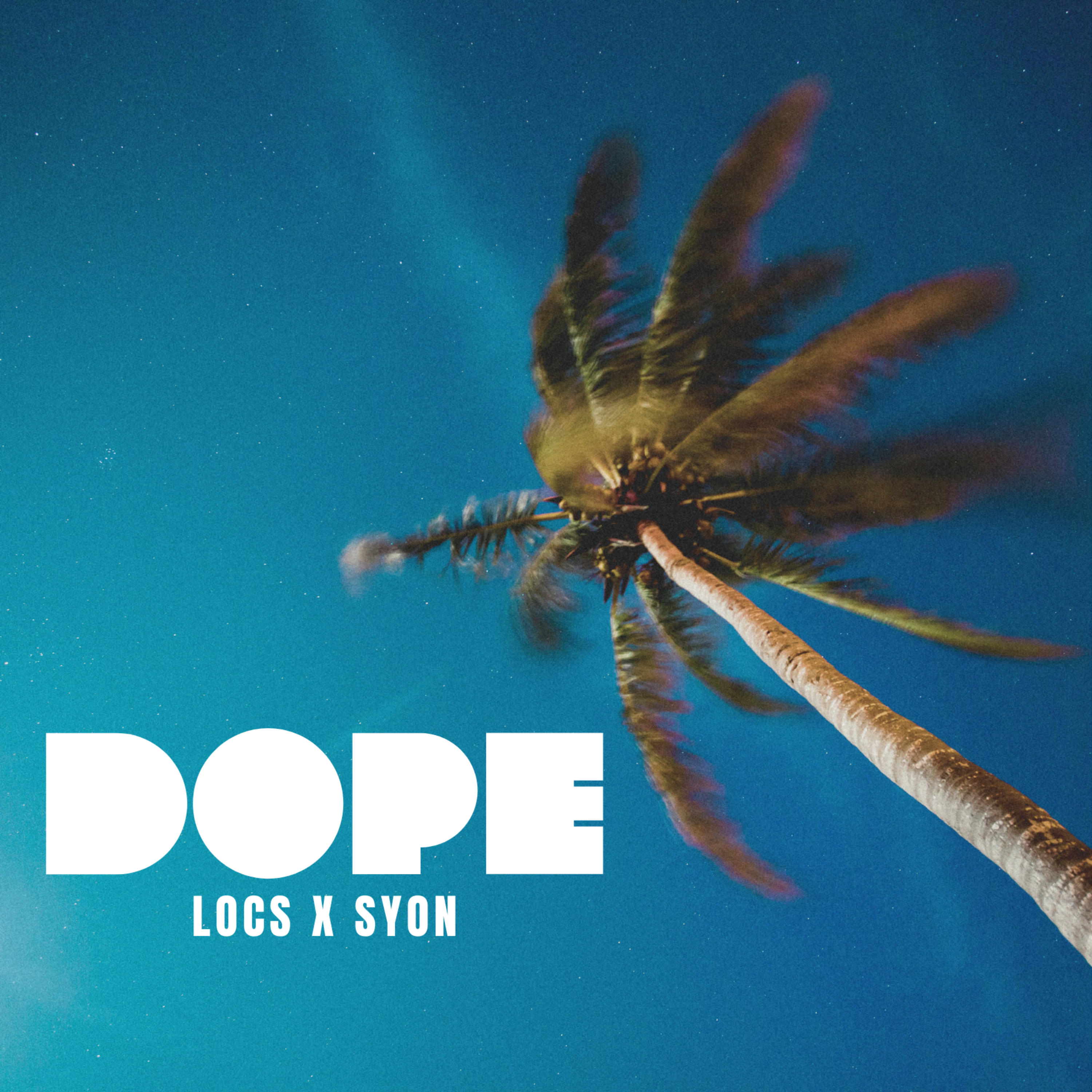 DOPE by LOCS cover art