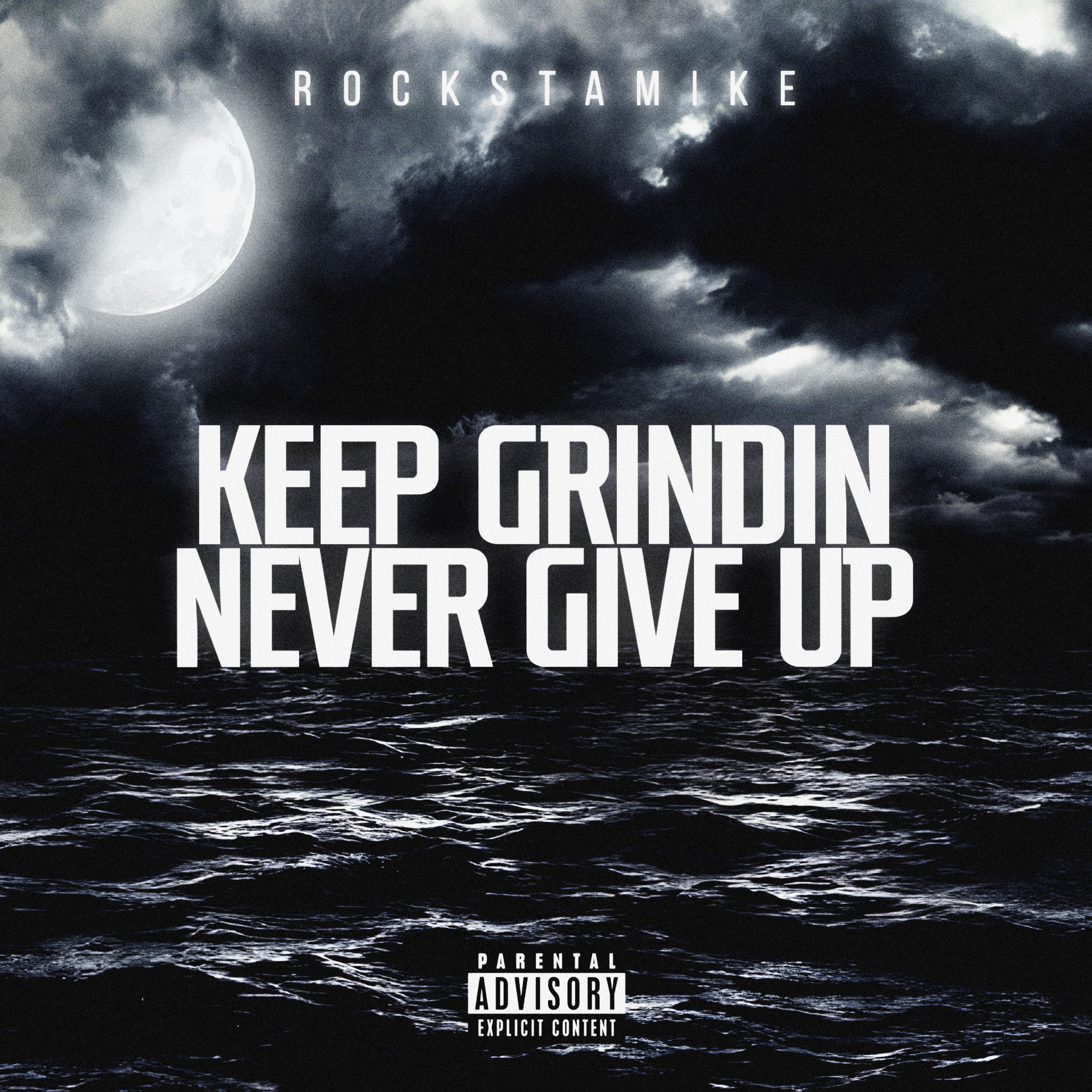 Keep Grindin Never Give Up artwork