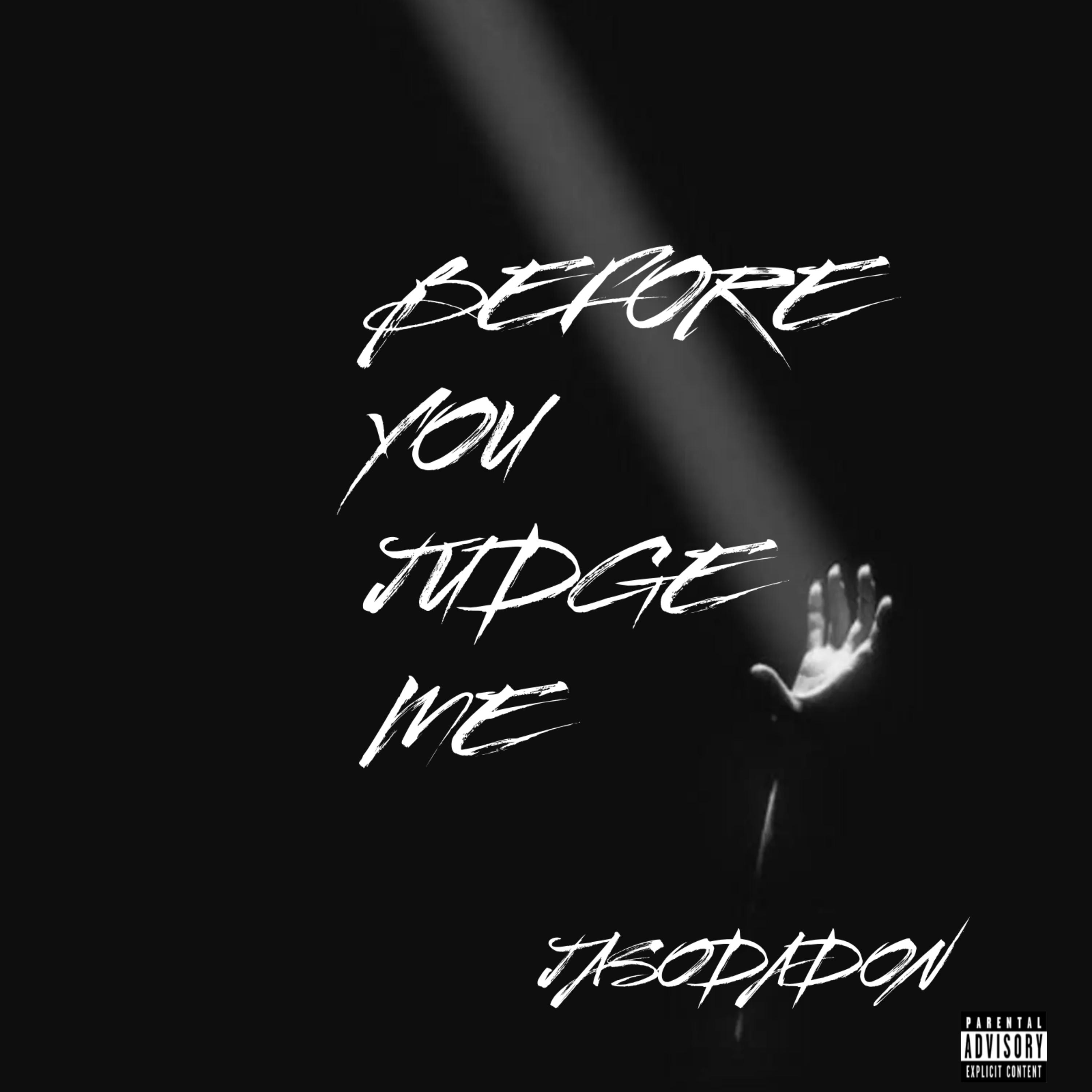 BEFORE YOU JUDGE ME artwork