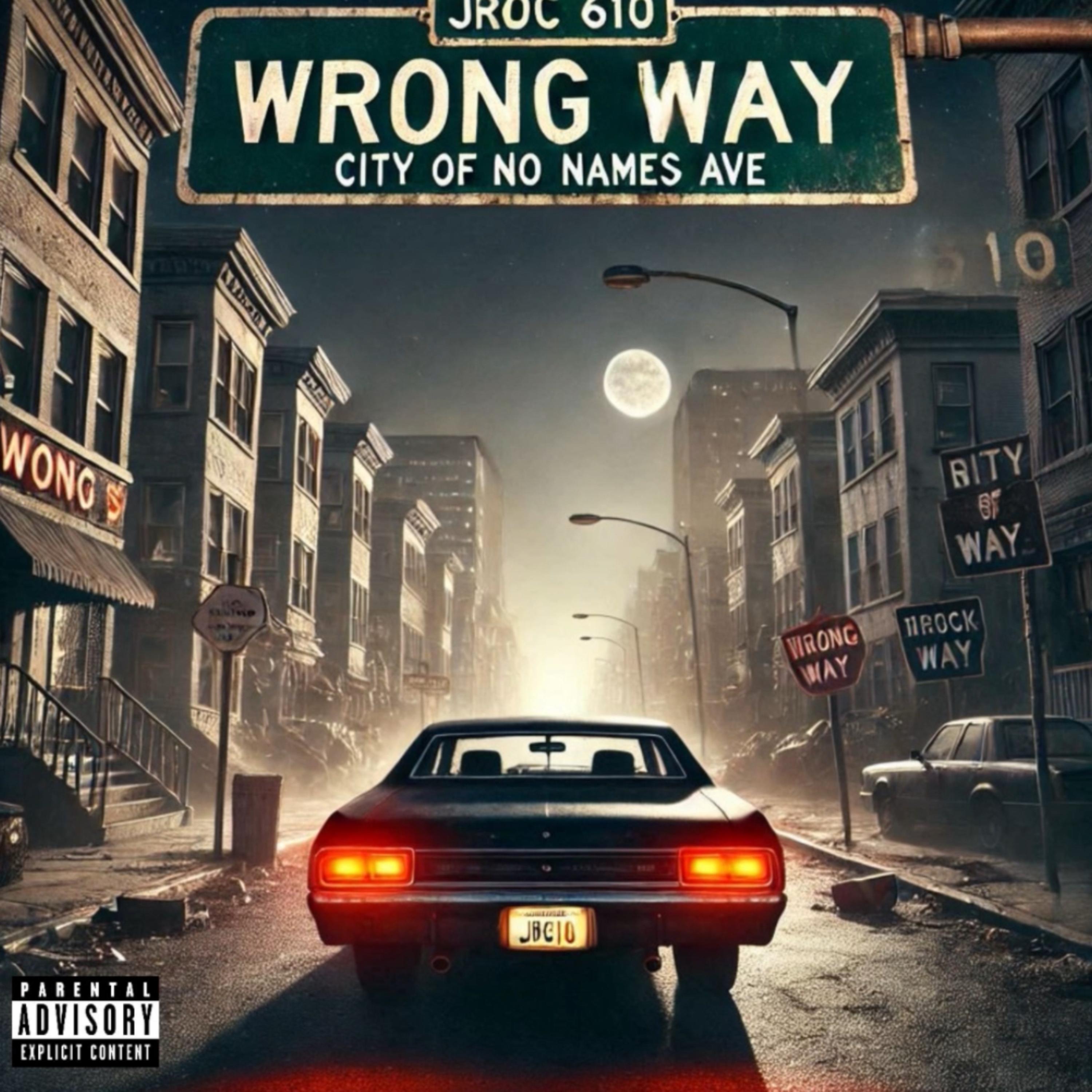 WRONG WAY (NO NAMES) artwork