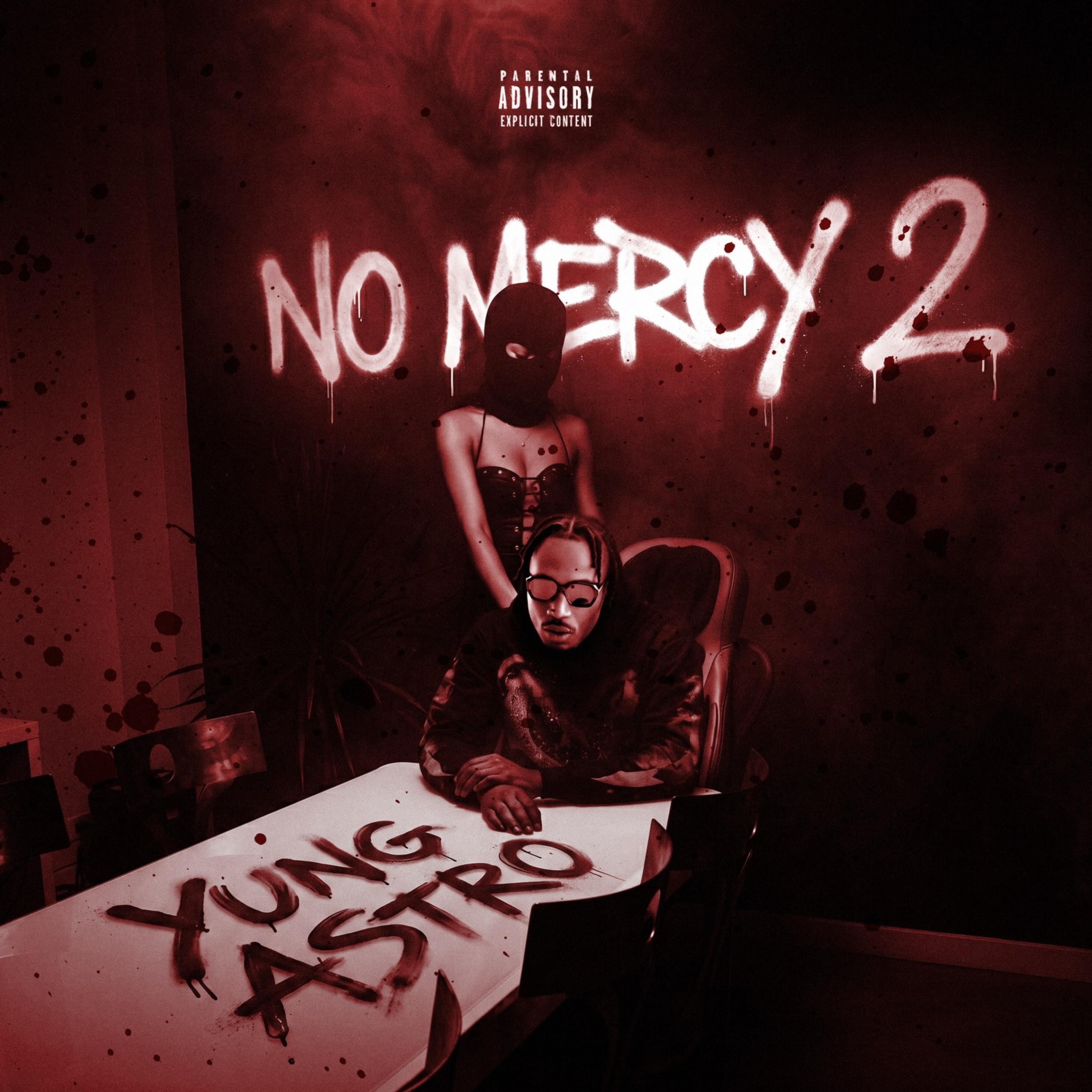 No Mercy 2 by Yung Astro cover art