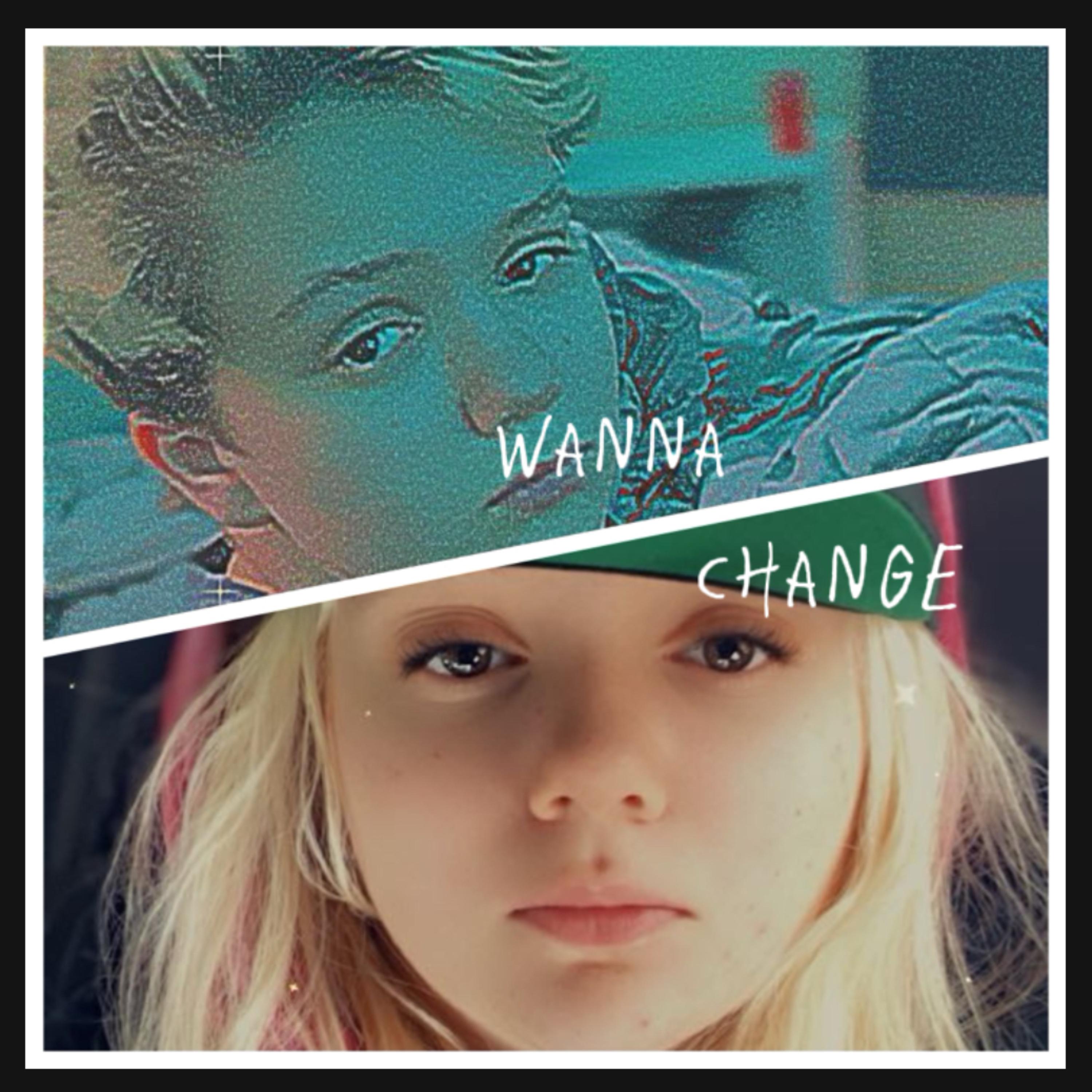 Wanna Change artwork