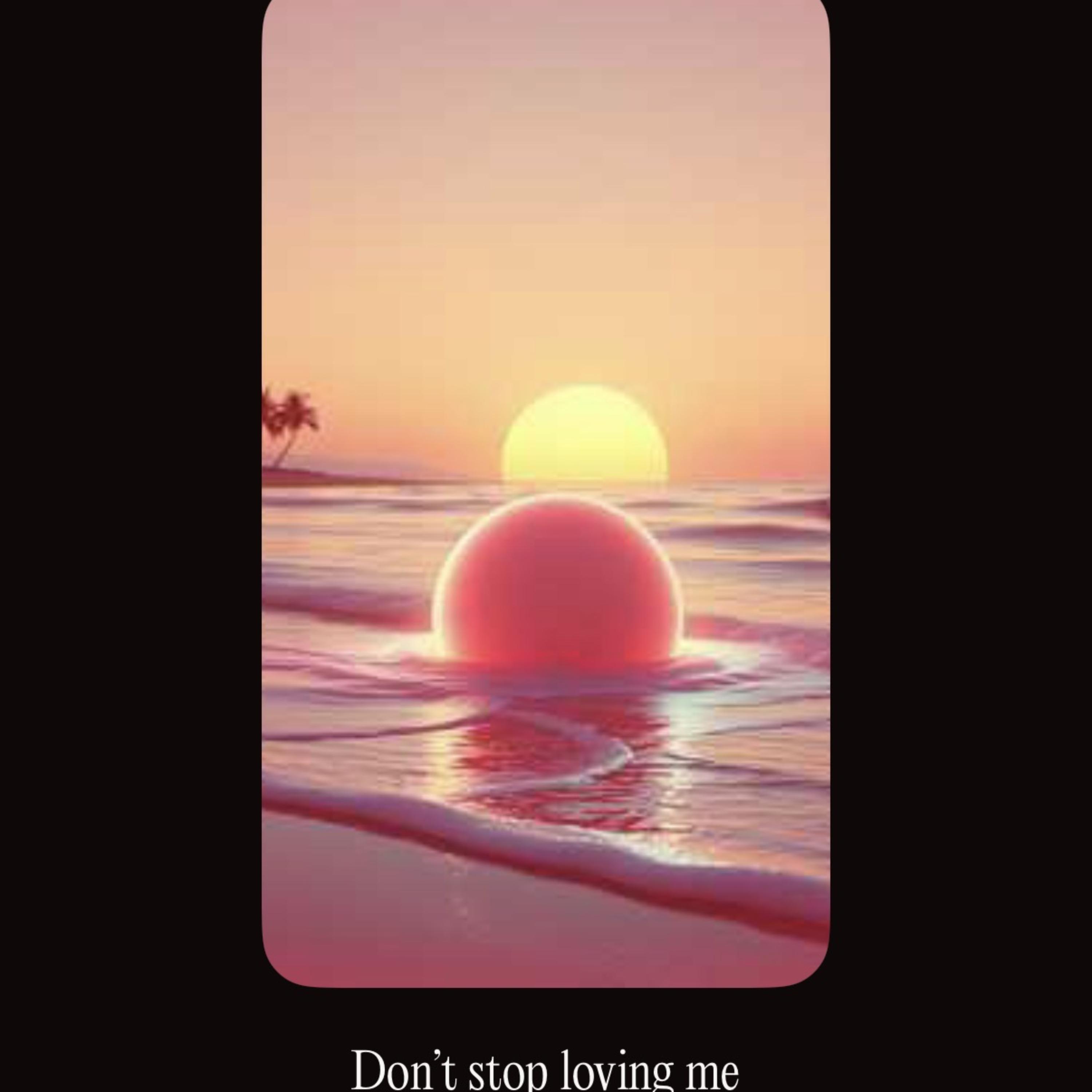 Don’t Stop Loving Me artwork