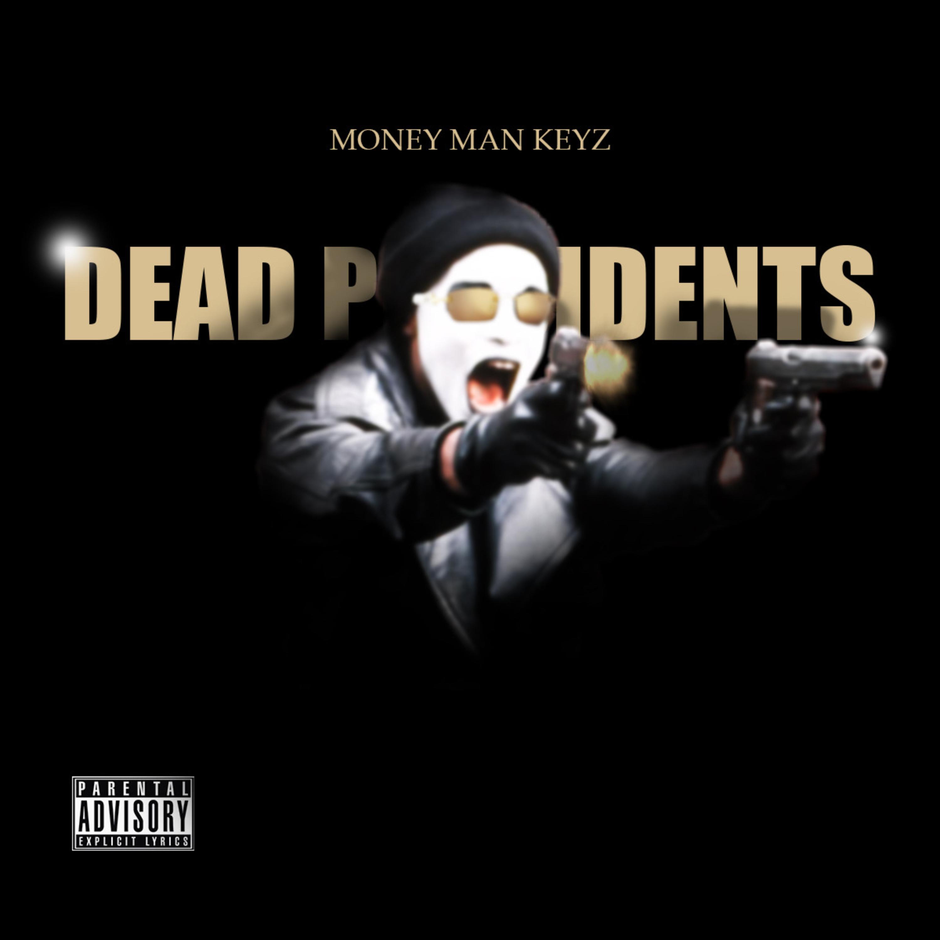 Dead Presidents artwork