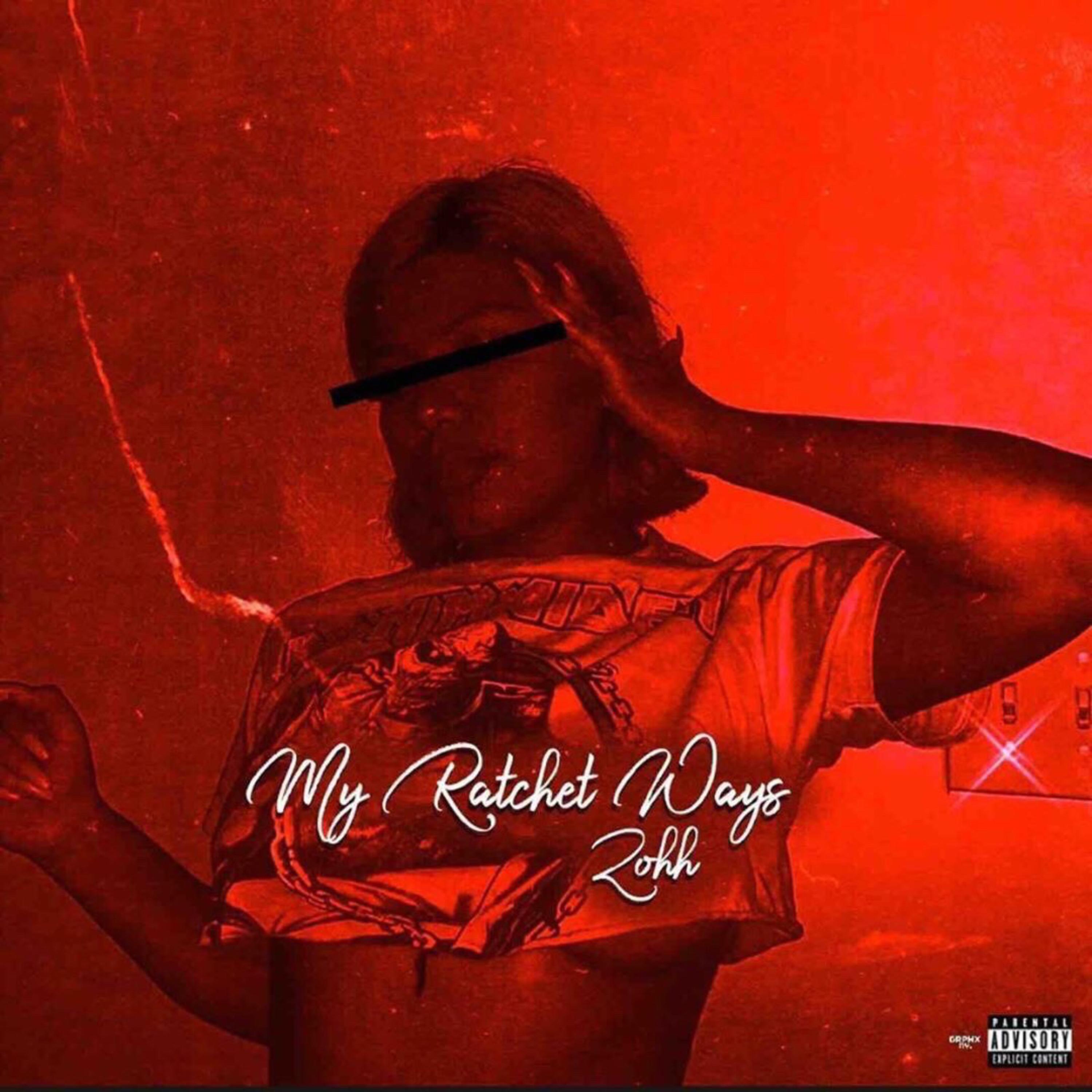 My Ratchet Ways artwork