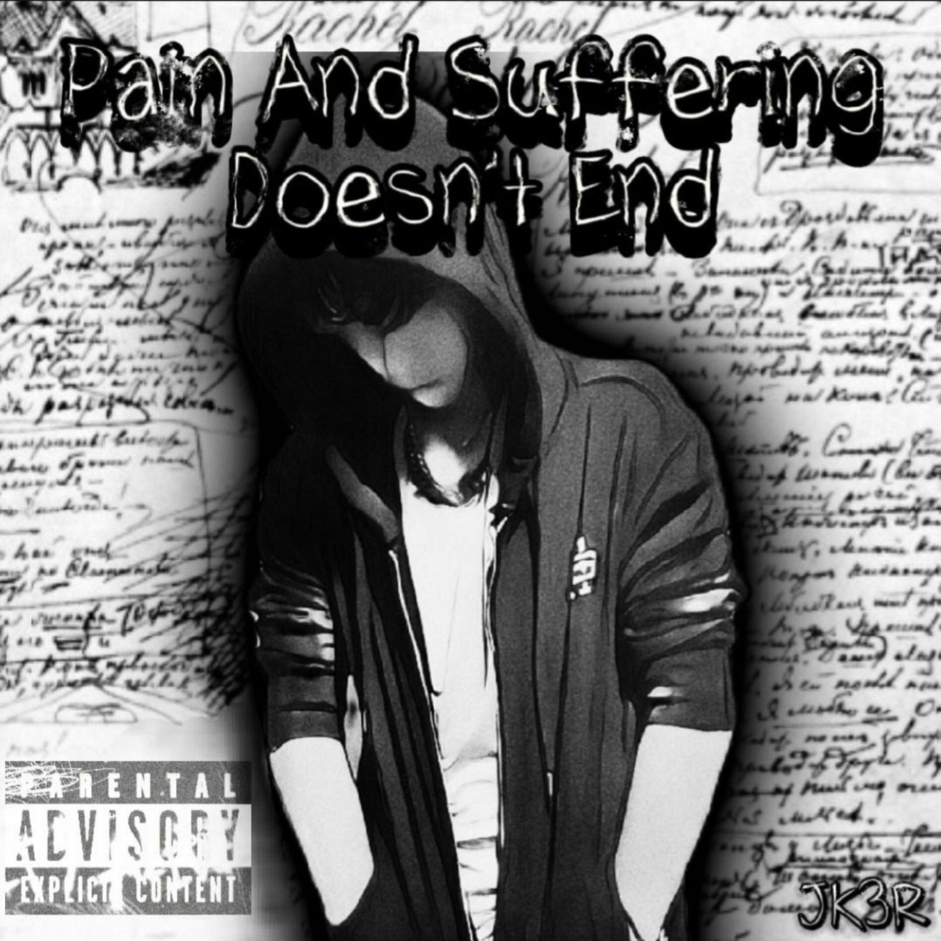 Pain And Suffering Doesn't End artwork