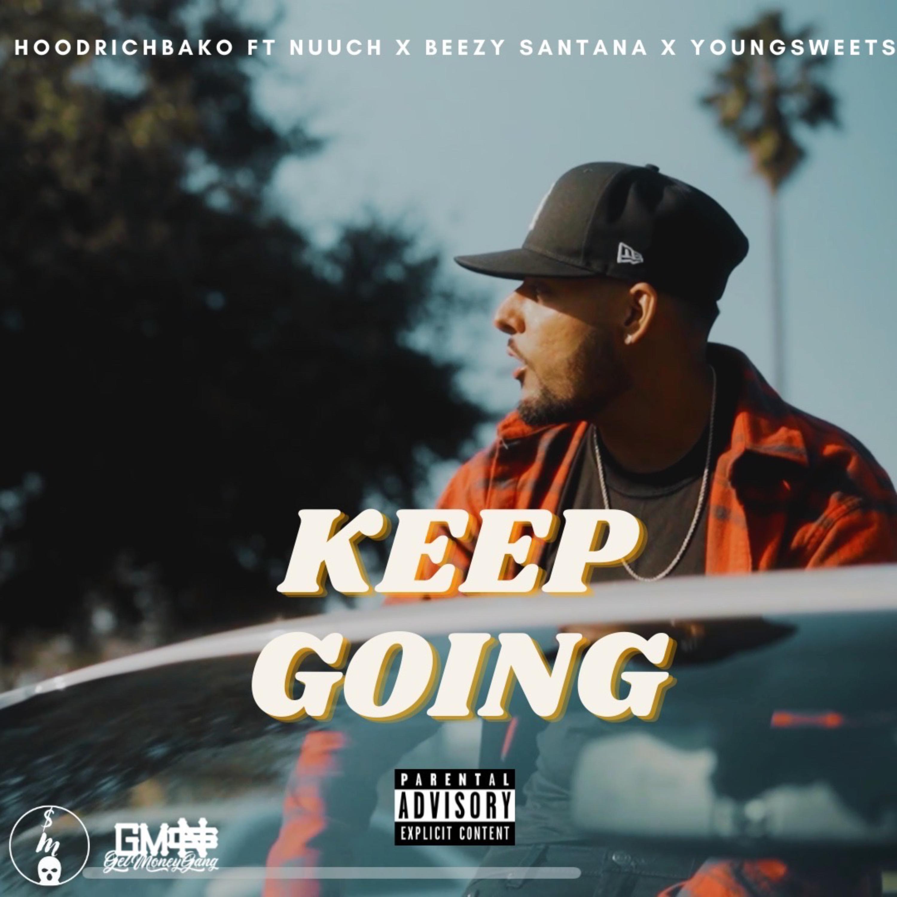 KEEP GOING by Hoodrichbako cover art