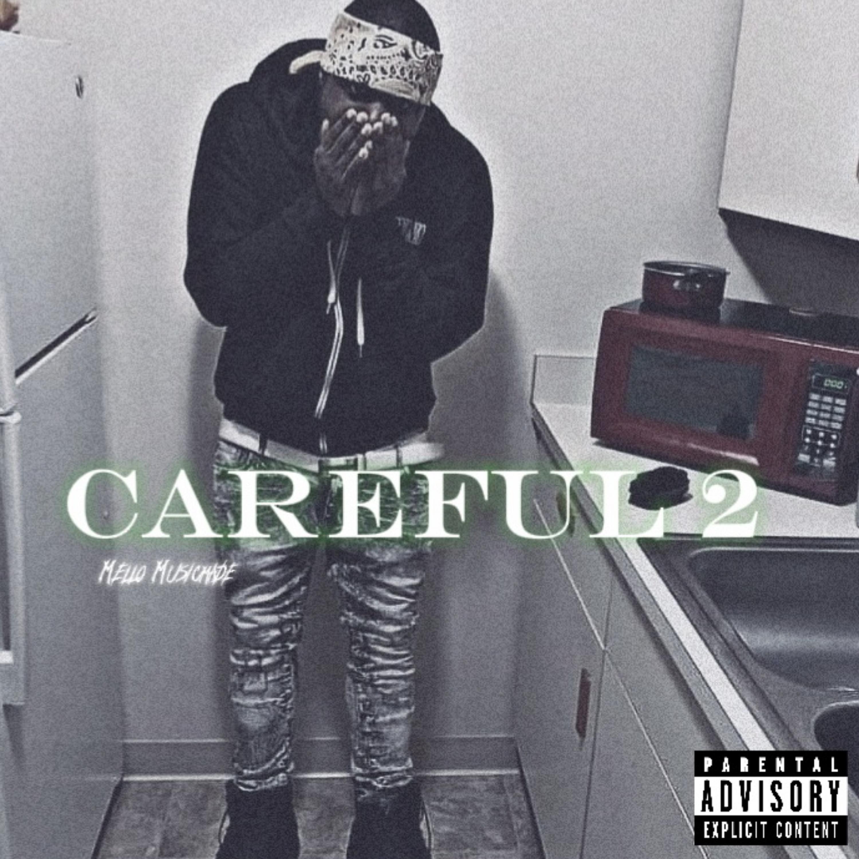 Careful 2: The Mixtape artwork