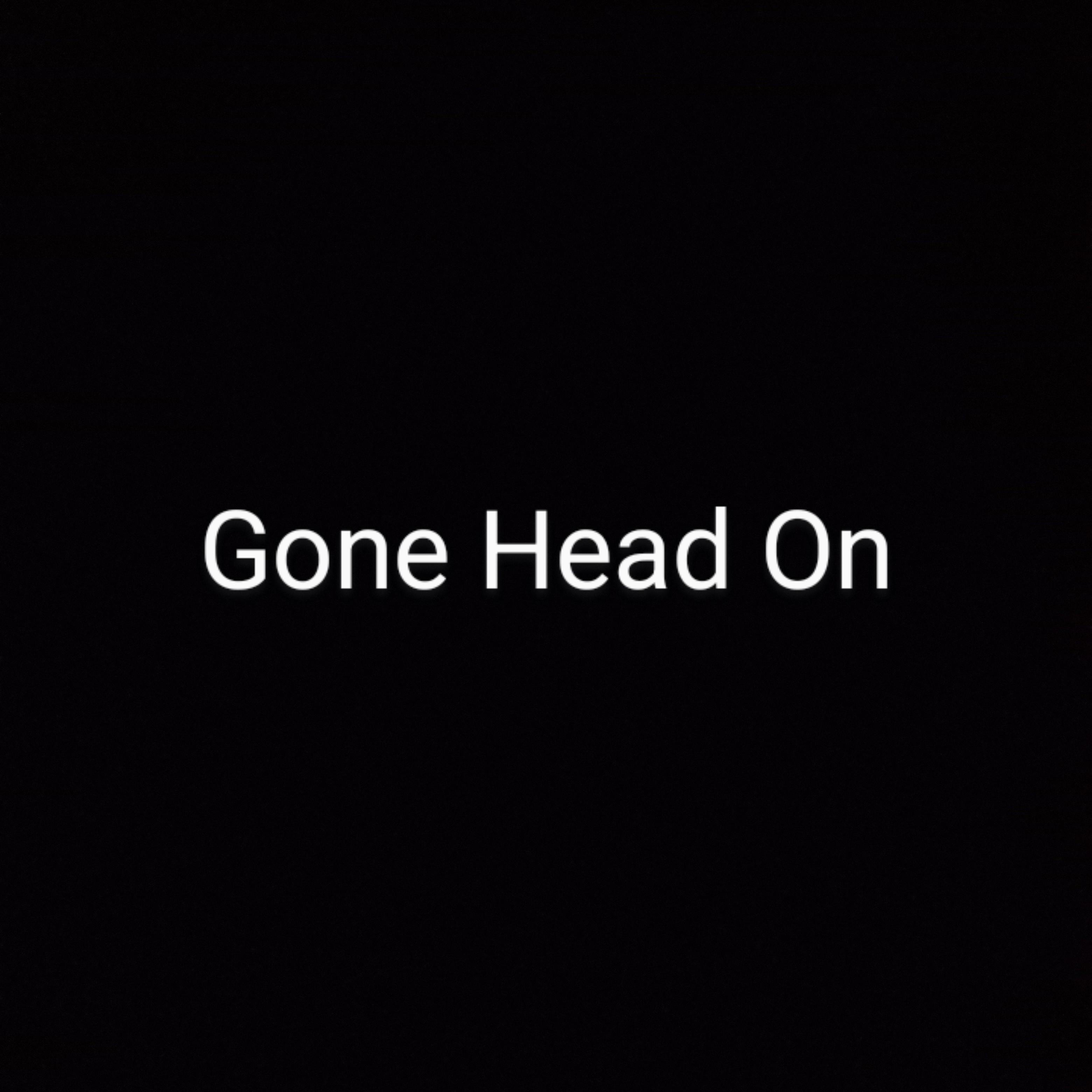 Gone Head On artwork
