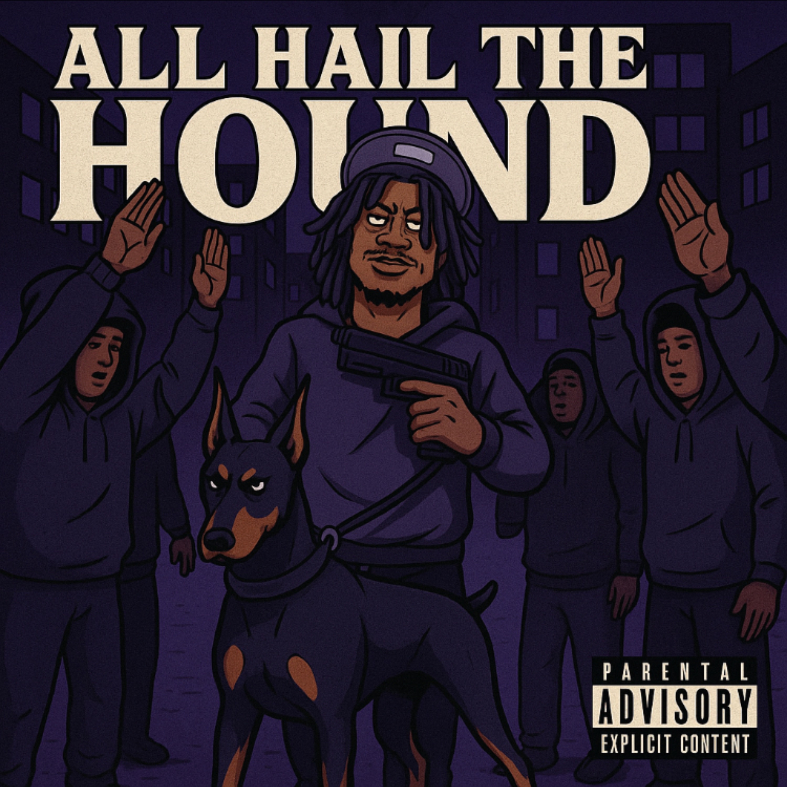 All HAIL THE HOUND artwork