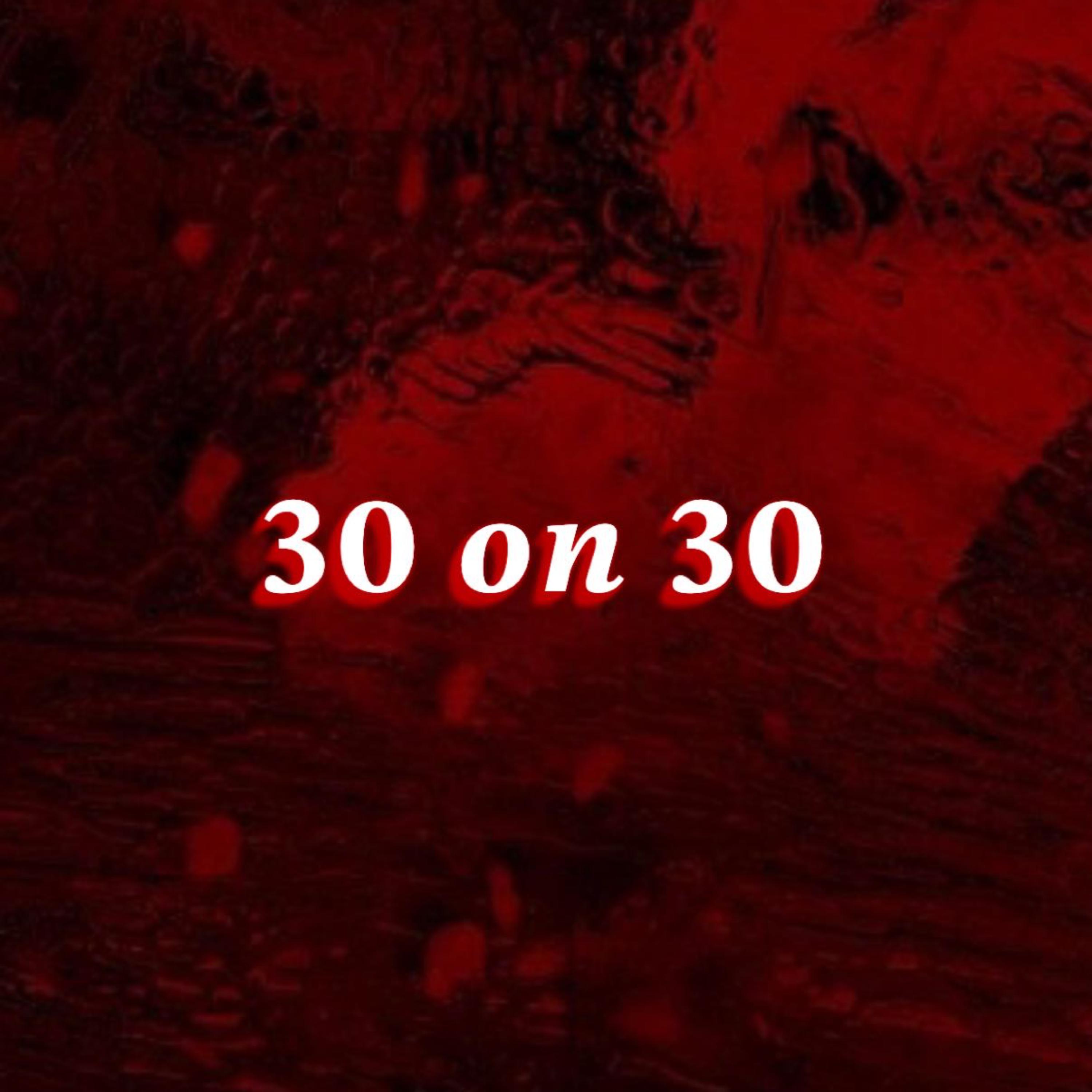 30 on 30 artwork