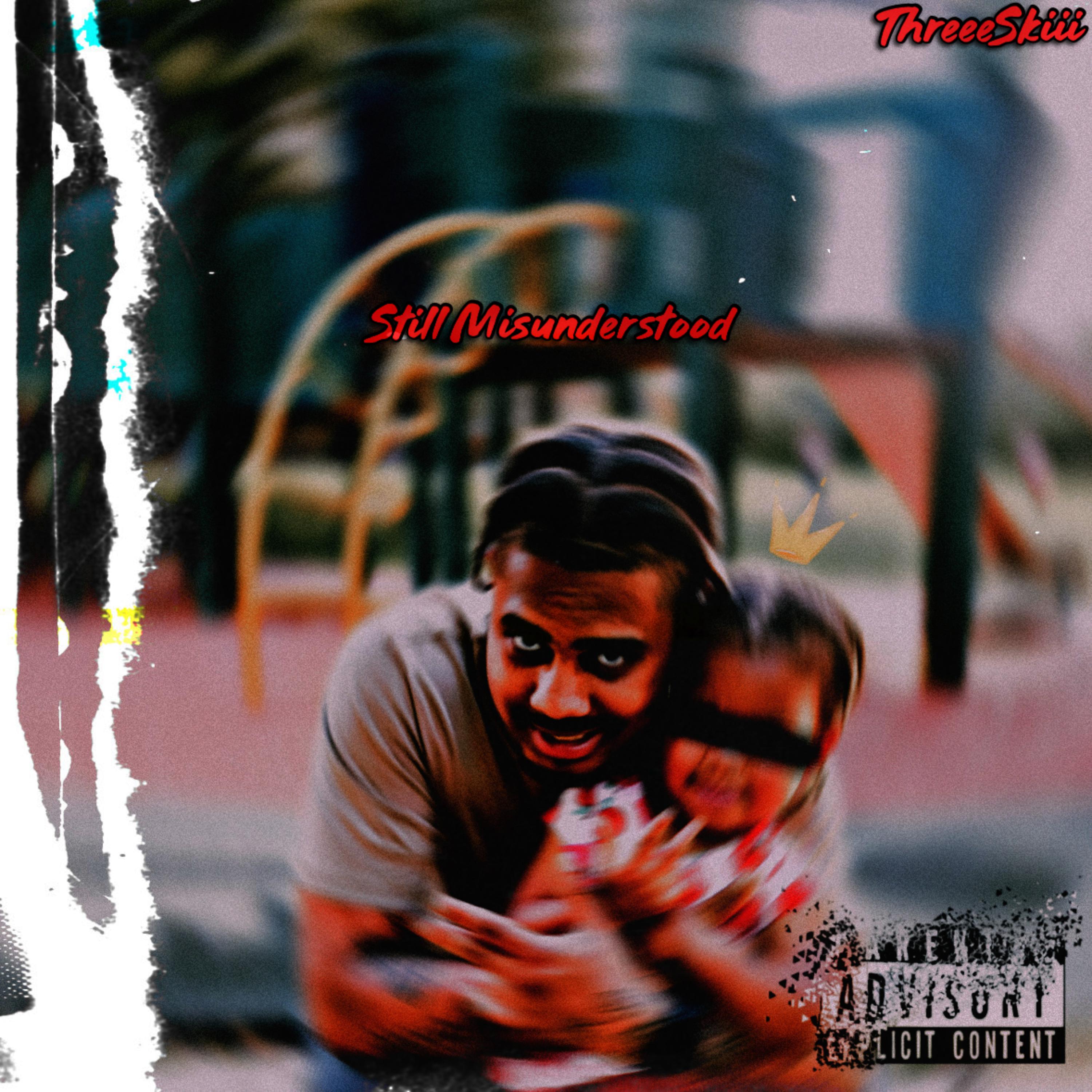 Still Misunderstood by ThreeeSkiii cover art