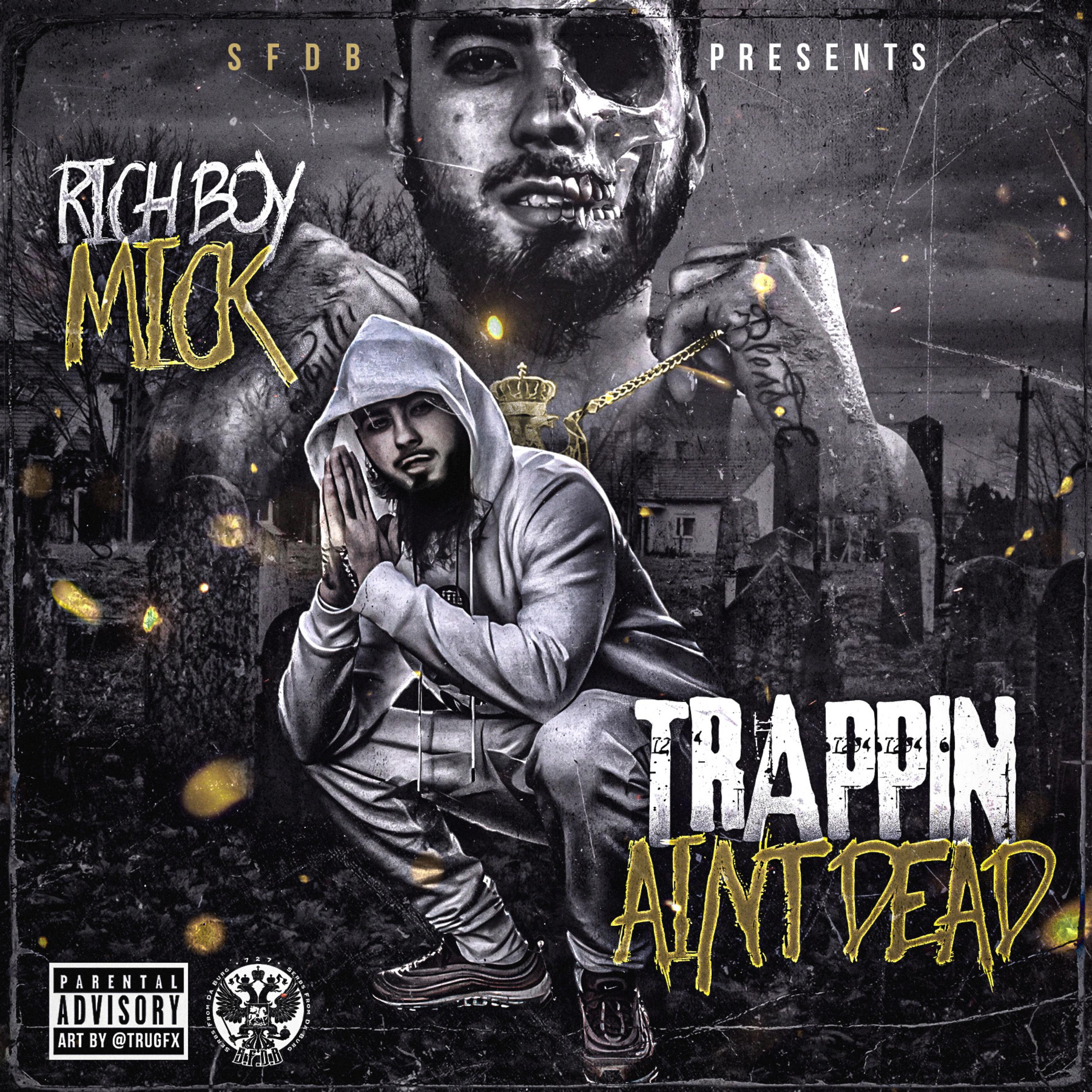 Trappin' Ain't Dead artwork