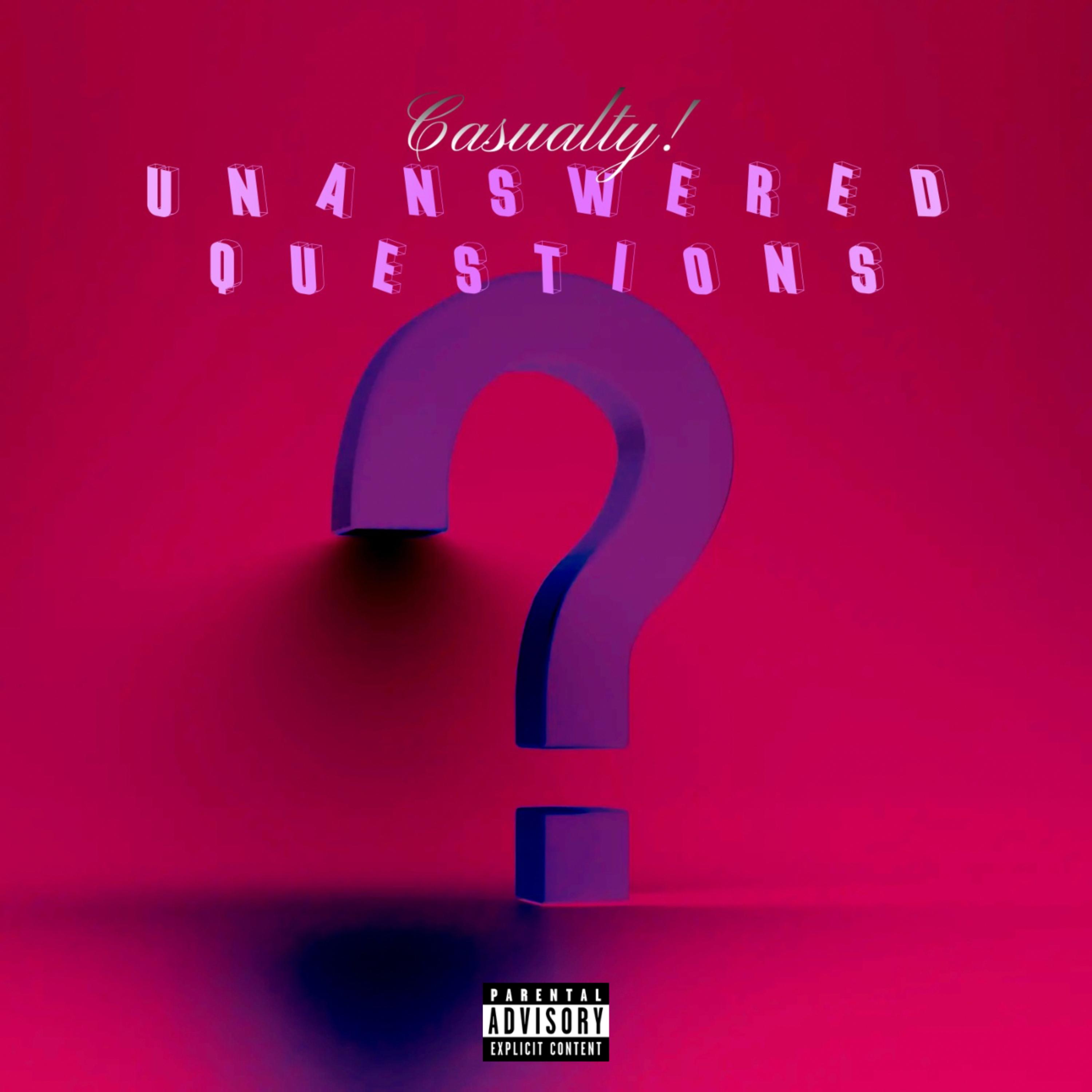 Unanswered Questions by Casualty! cover art
