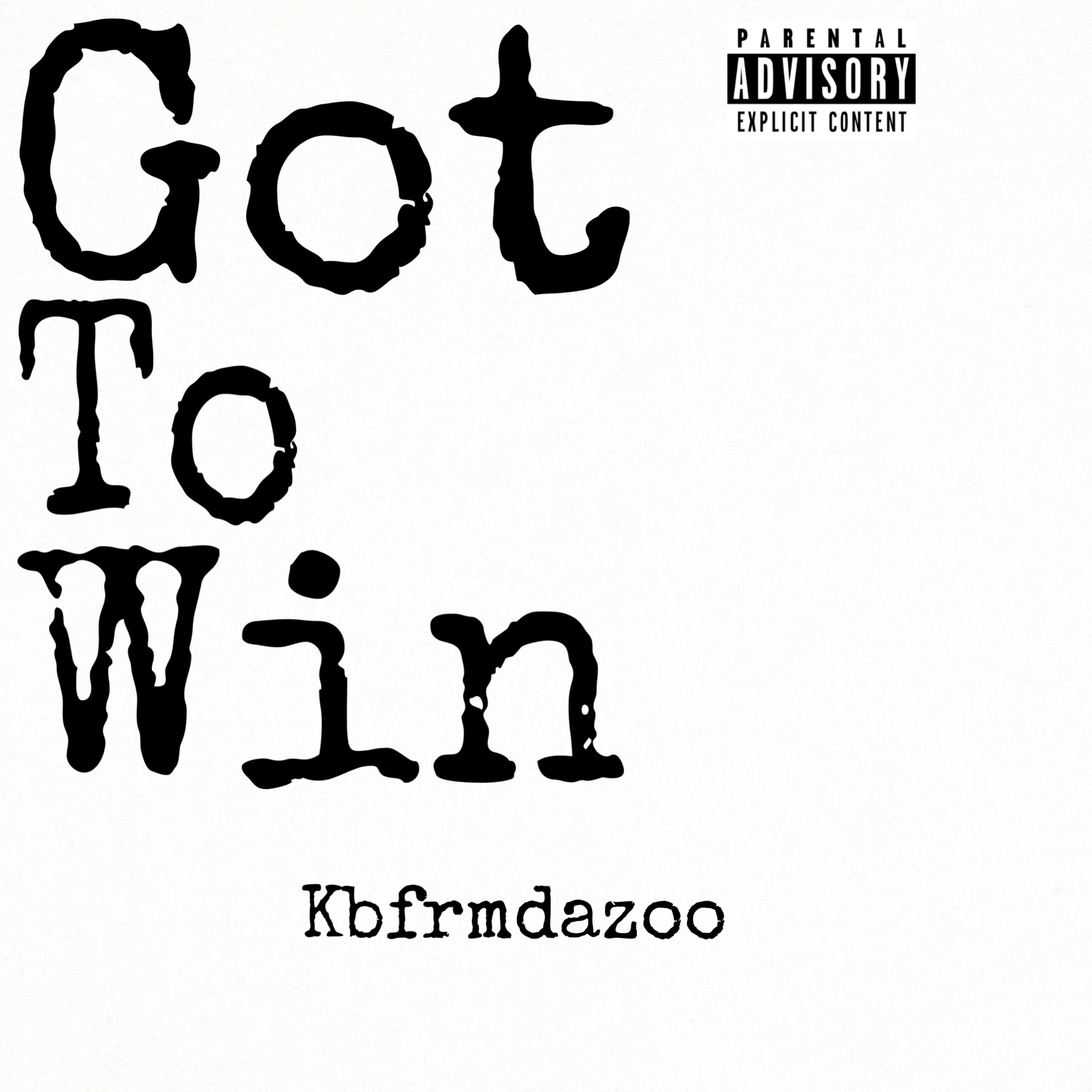 Got to win artwork