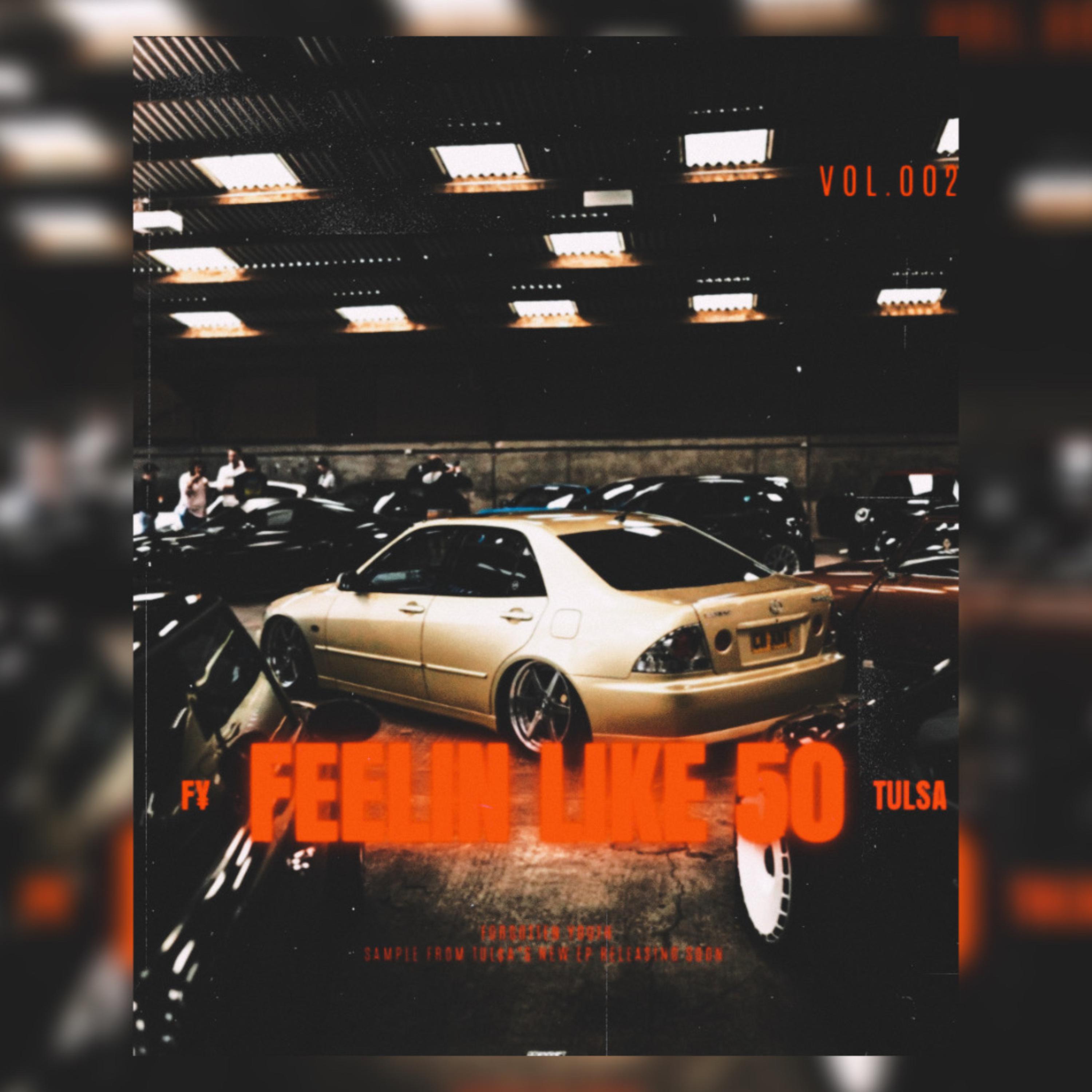 Feelin Like 50 (EP Sample) artwork
