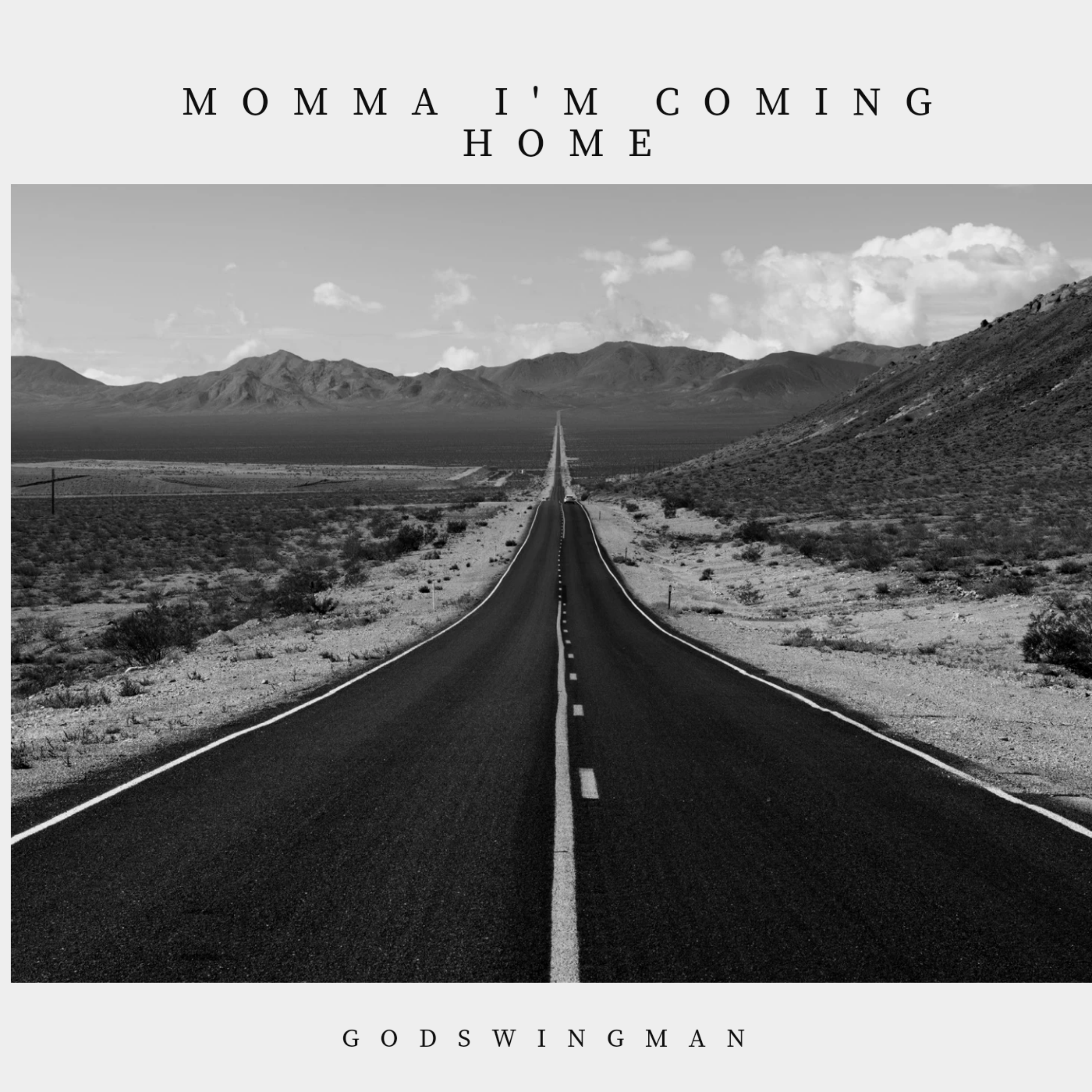 Momma Im coming Home artwork