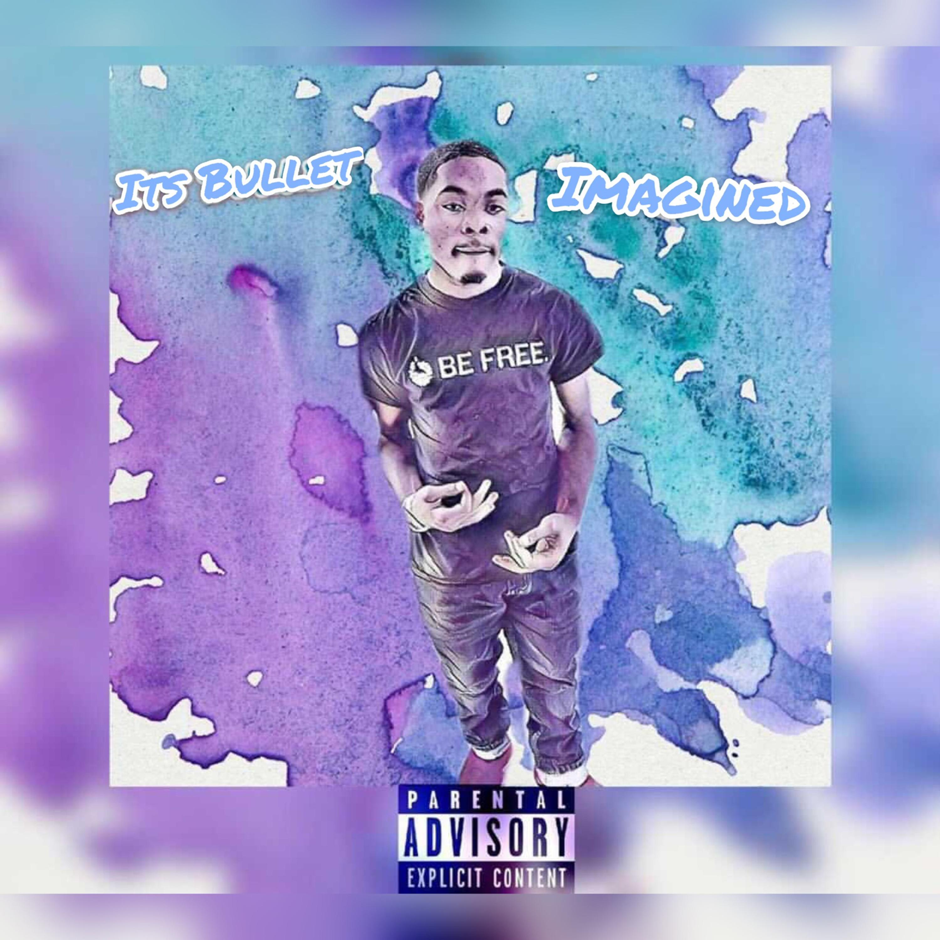 Imagined by Its Bullet cover art