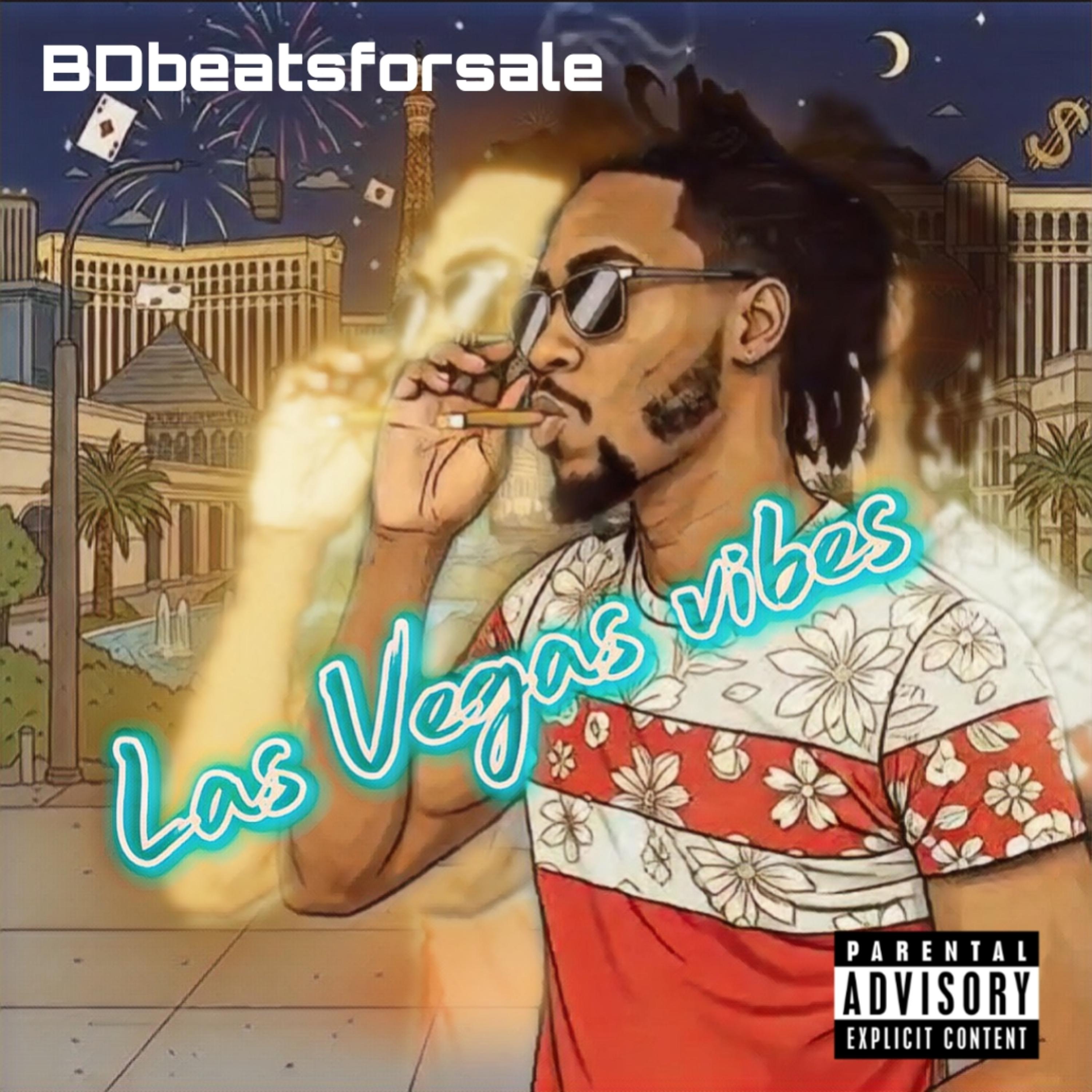 Las Vegas vibes by Bdbeatsforsale cover art