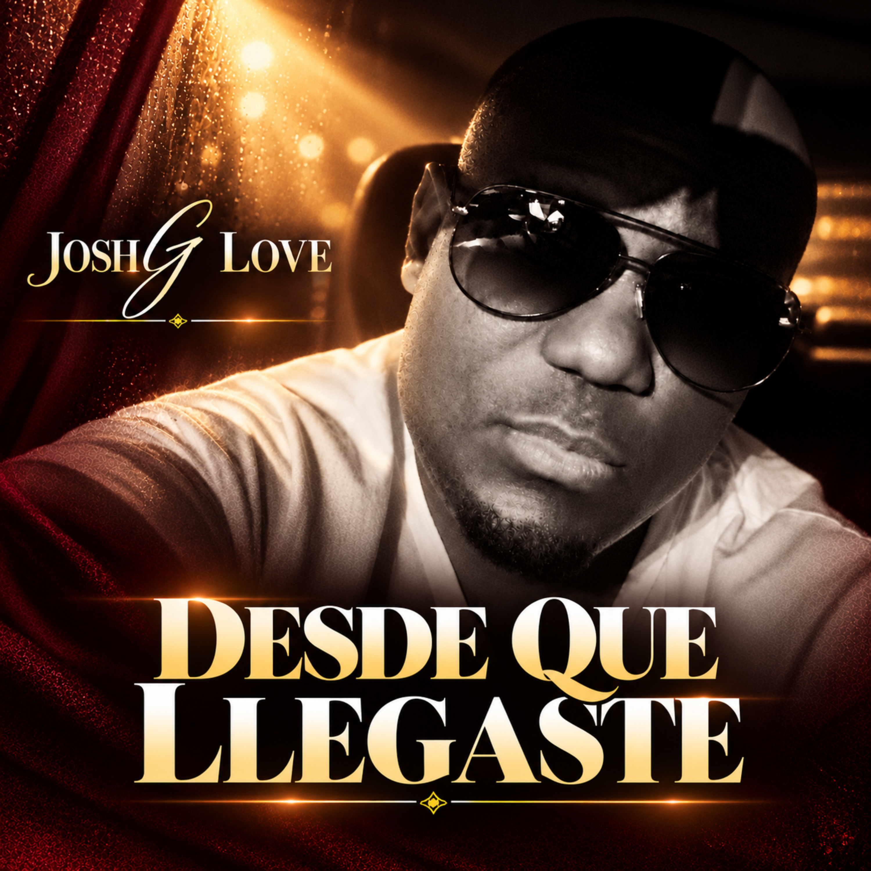 Desde Que Llegaste by Josh G Love cover art