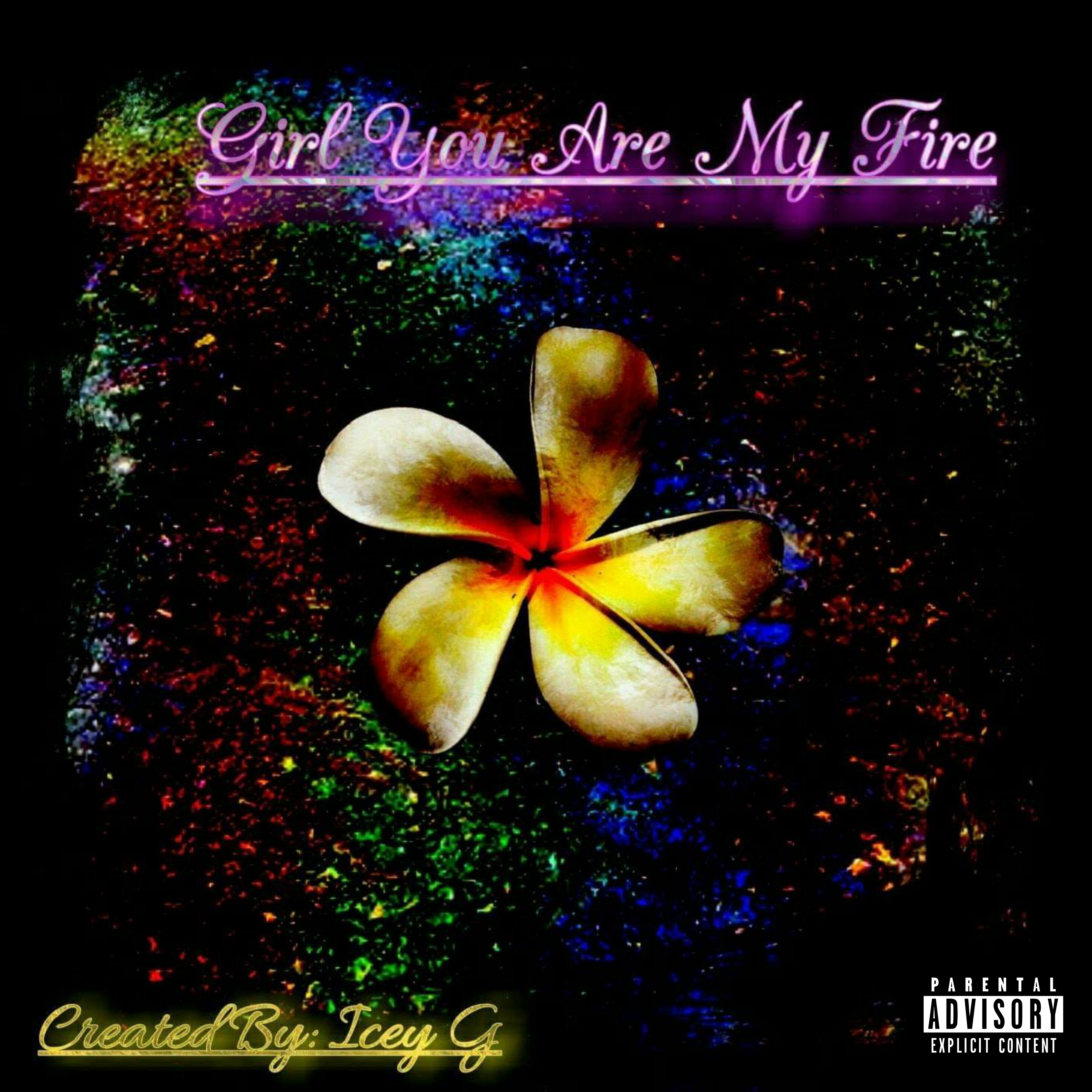 Girl You Are My Fire artwork